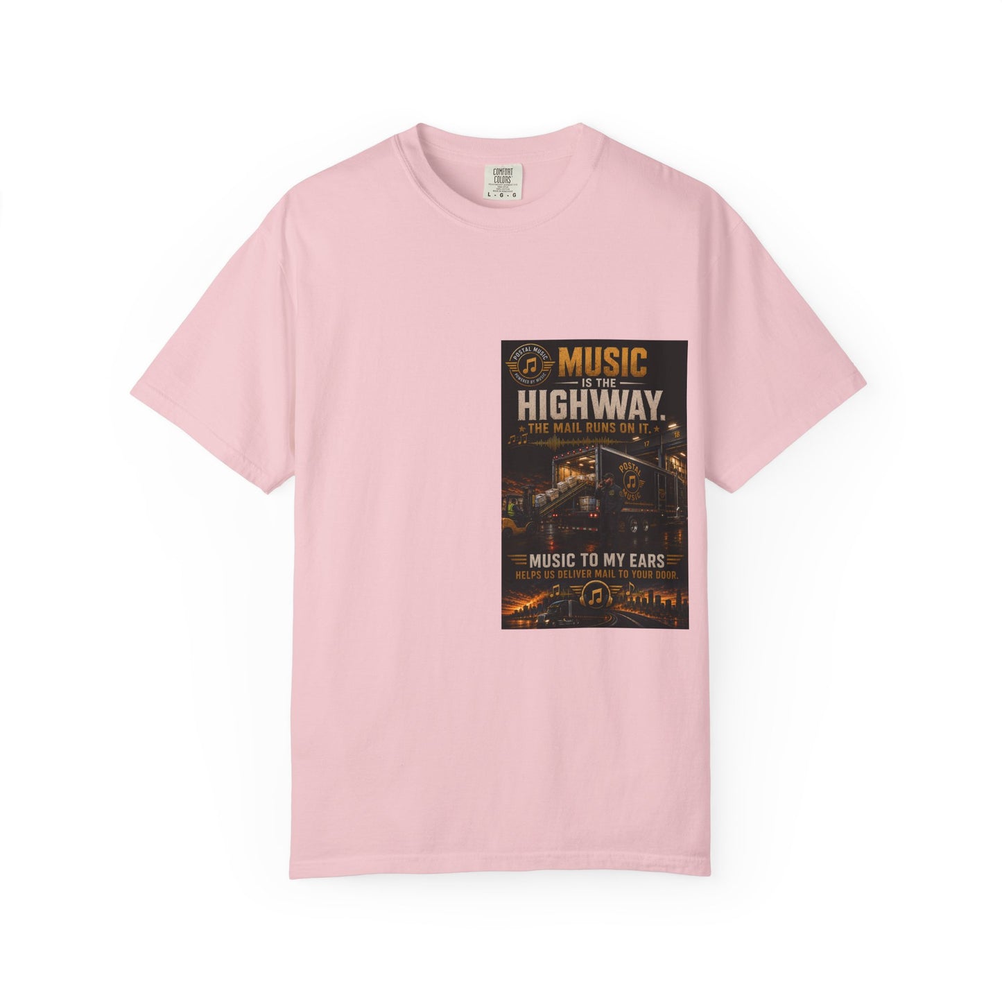 Postal Music — Music Is the Highway — Garment-Dyed T-Shirt