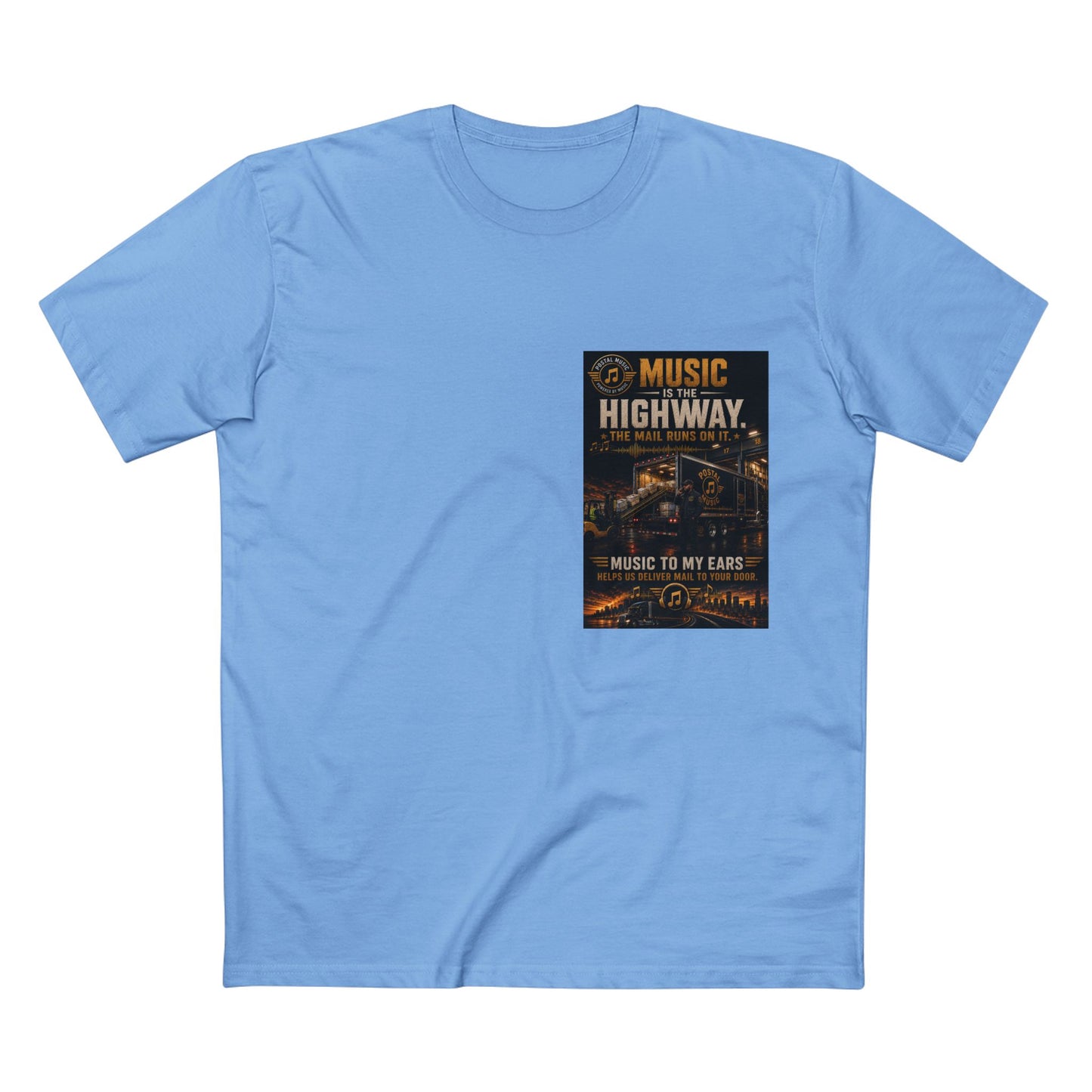 Postal Music — Music Is the Highway — Streetwear T-Shirt