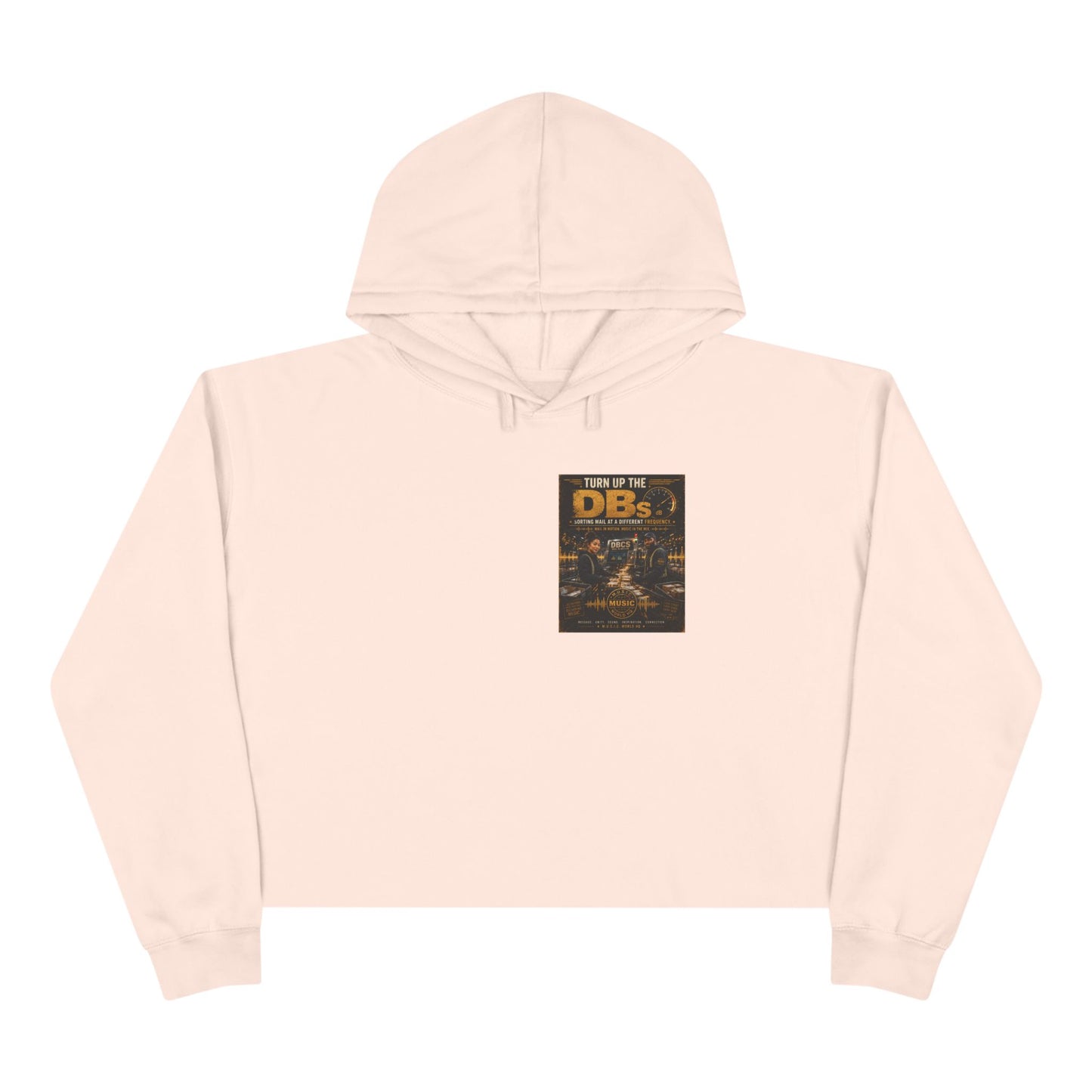 Turn Up the DBs — Women's Crop Hoodie (Matching Set Top)