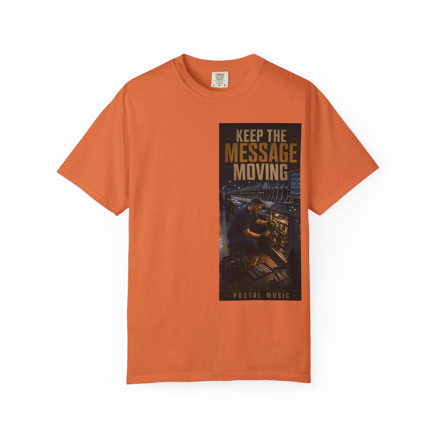 Postal Music — Keep the Message Moving — Garment-Dyed T-Shirt