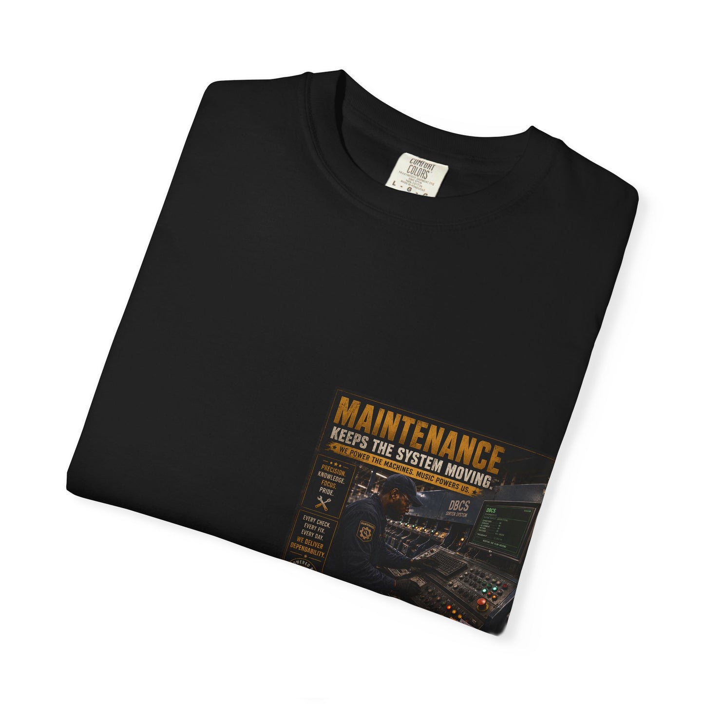 Postal Music — Maintenance Keeps the System Moving — Garment-Dyed T-Shirt
