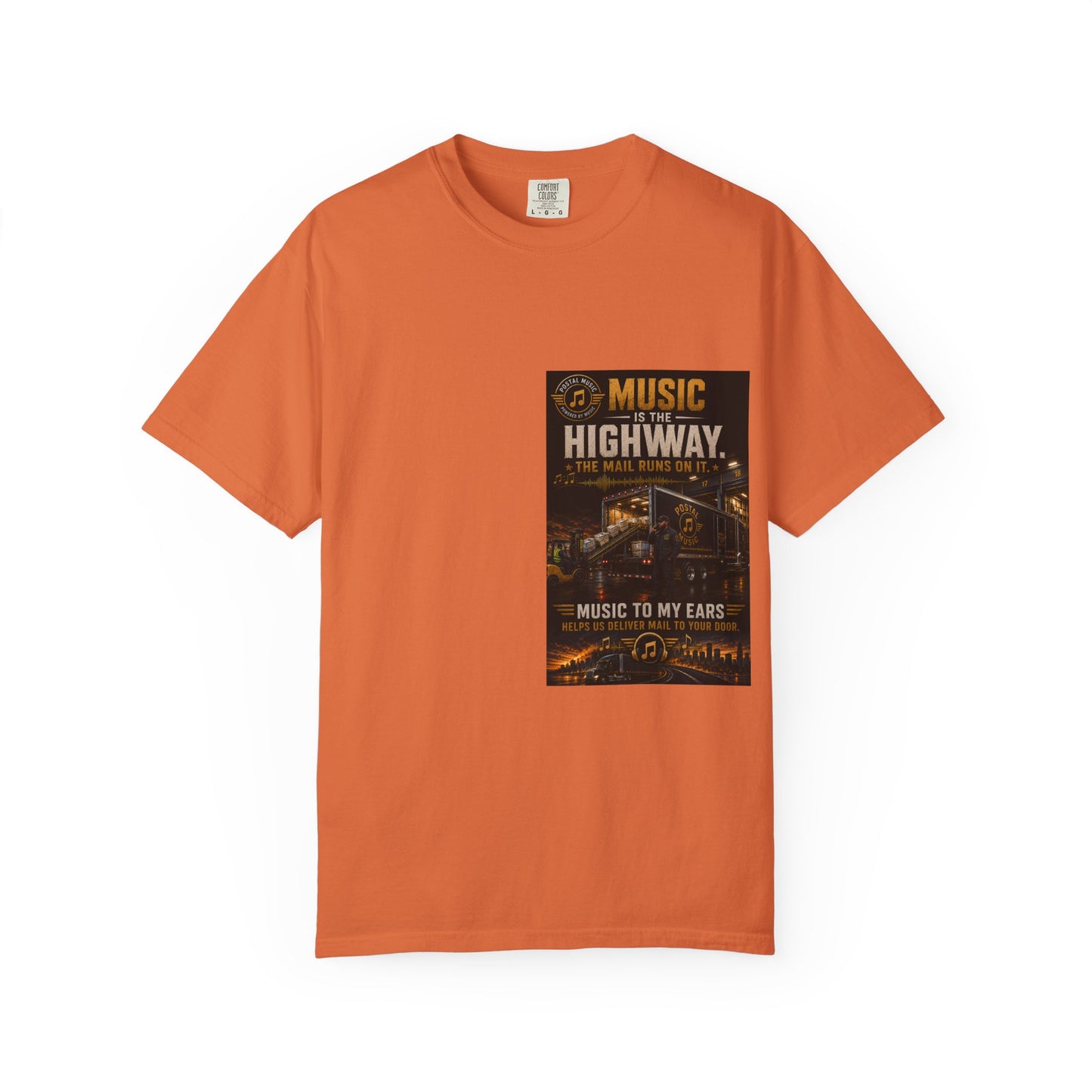 Postal Music — Music Is the Highway — Garment-Dyed T-Shirt