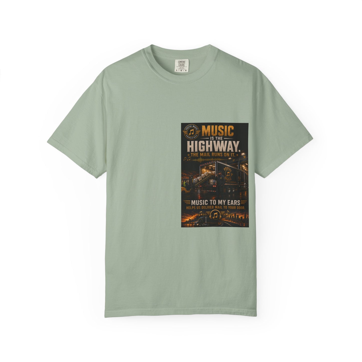 Postal Music — Music Is the Highway — Garment-Dyed T-Shirt
