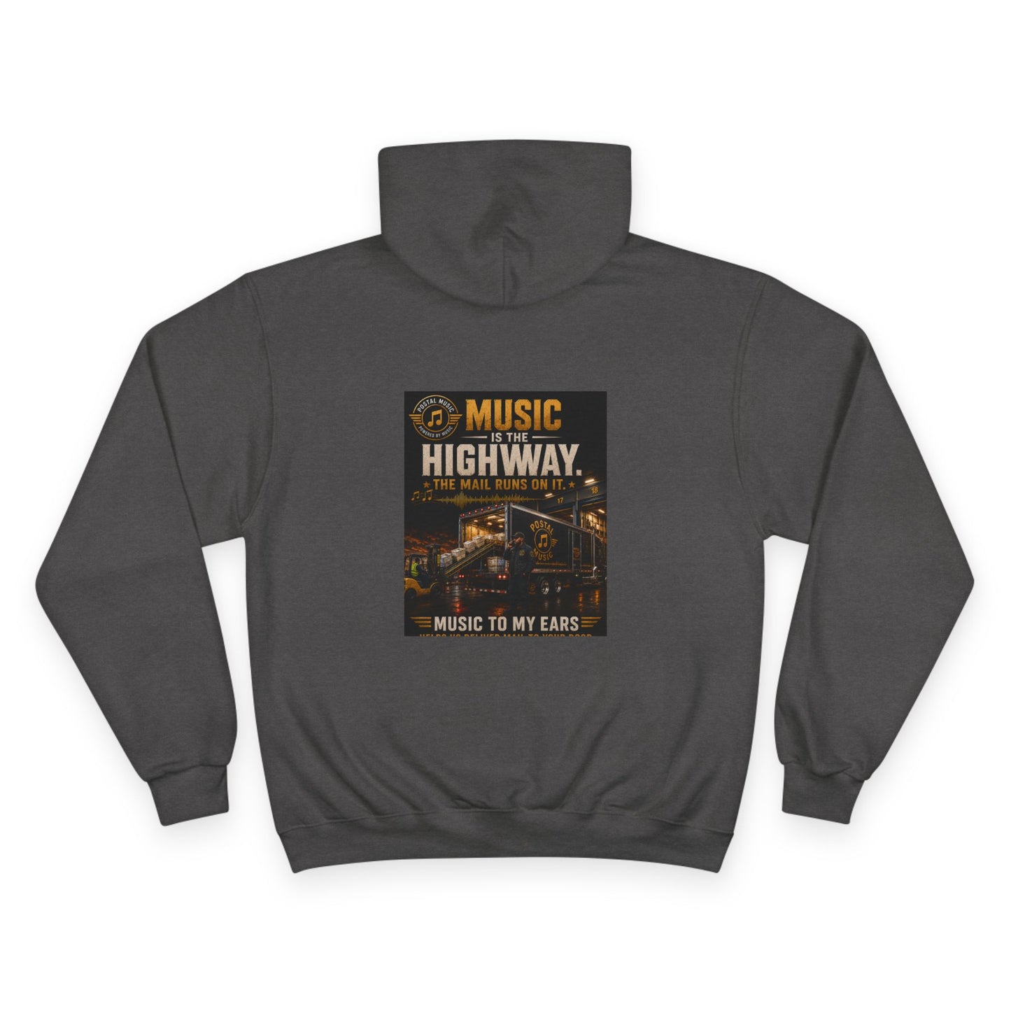Postal Music — Music Is the Highway — Champion Premium Hoodie