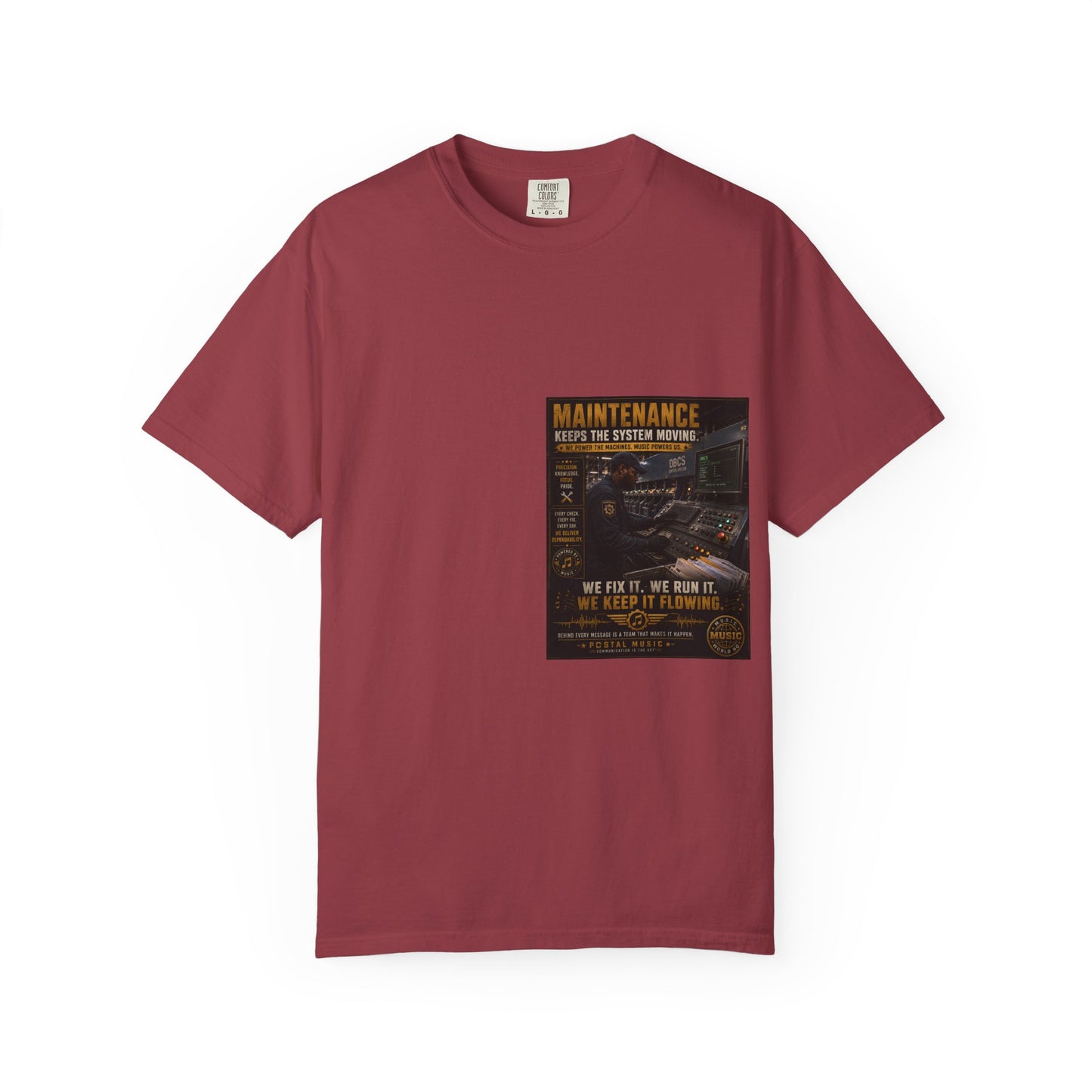 Postal Music — Maintenance Keeps the System Moving — Garment-Dyed T-Shirt