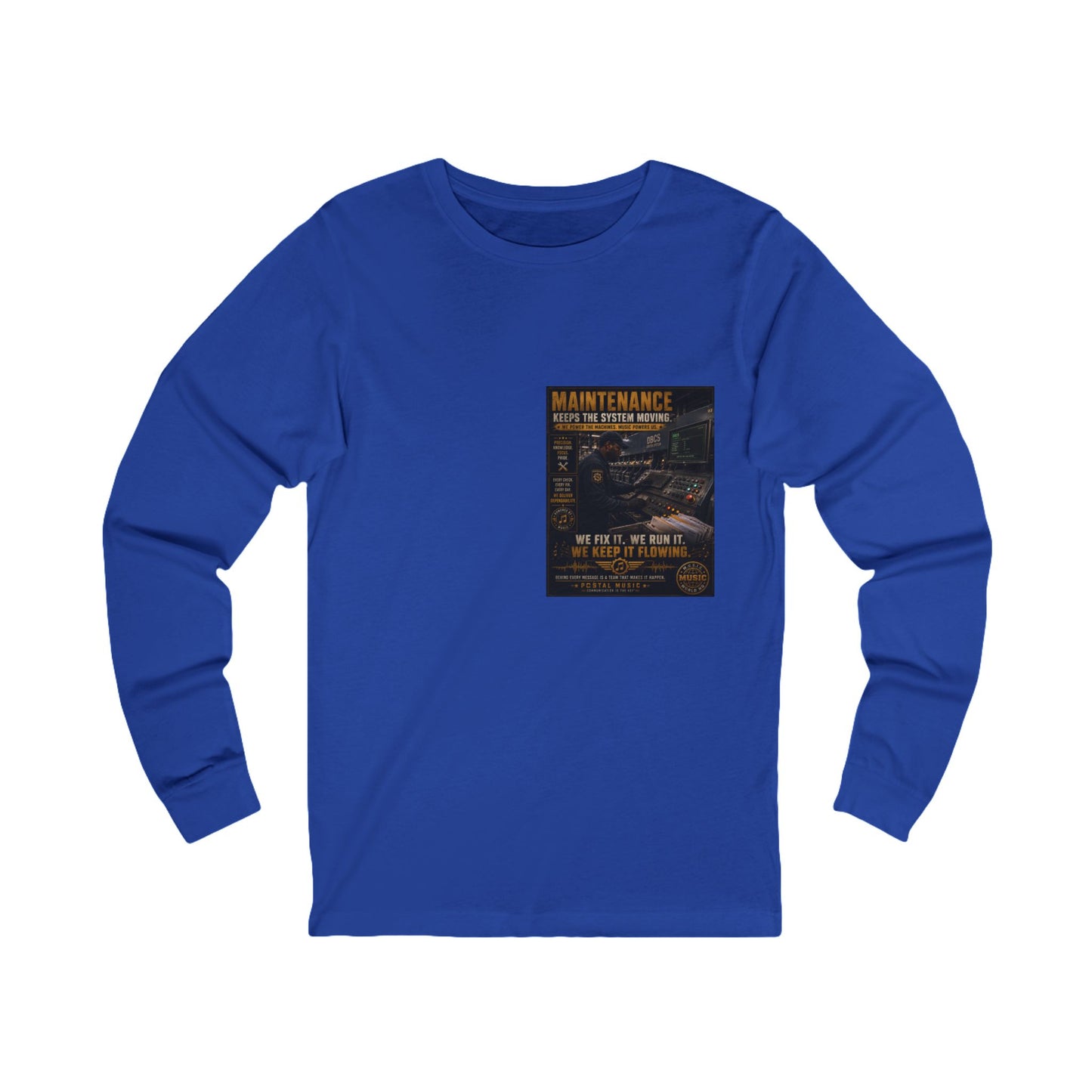 Postal Music — Maintenance Keeps the System Moving — Long-Sleeve T-Shirt