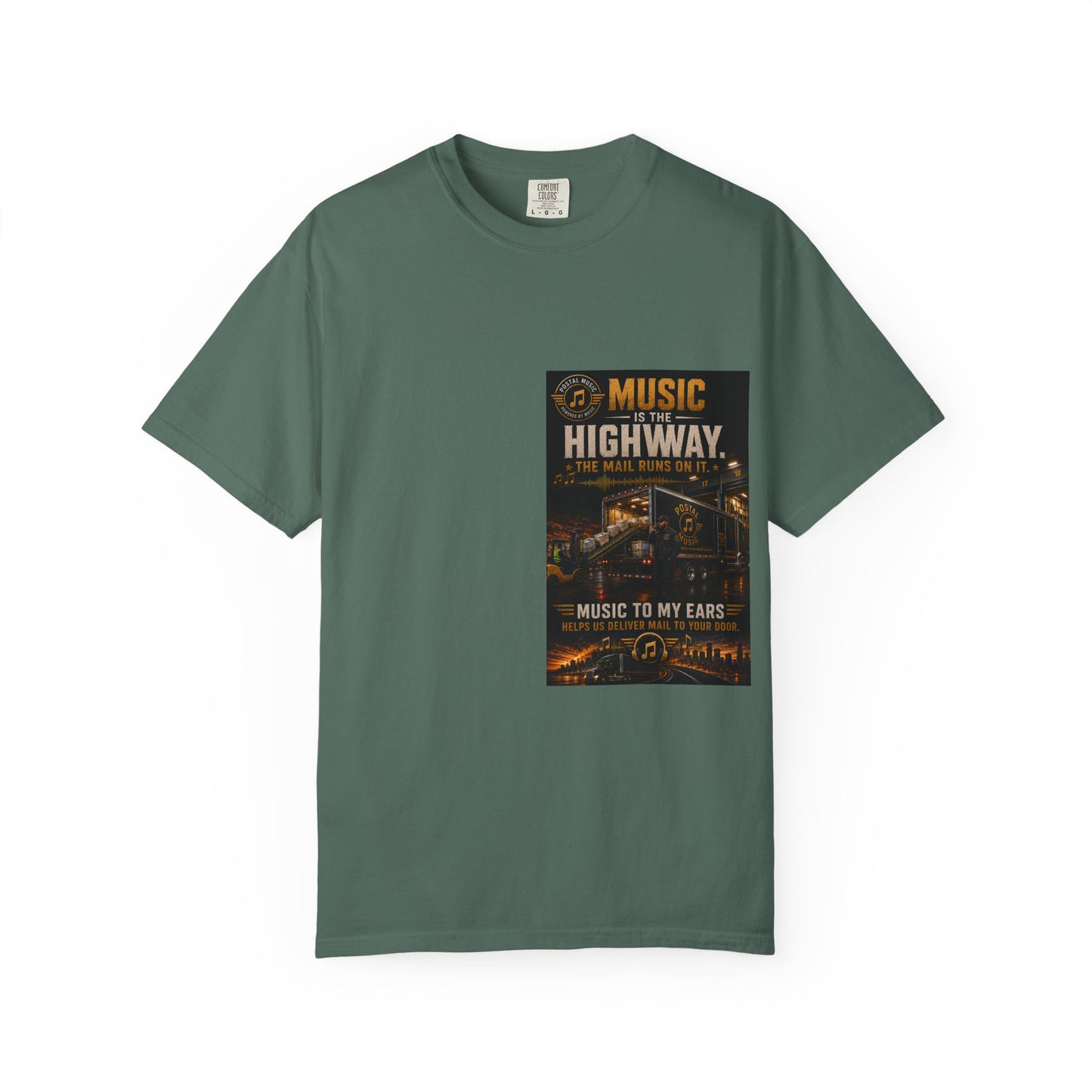 Postal Music — Music Is the Highway — Garment-Dyed T-Shirt