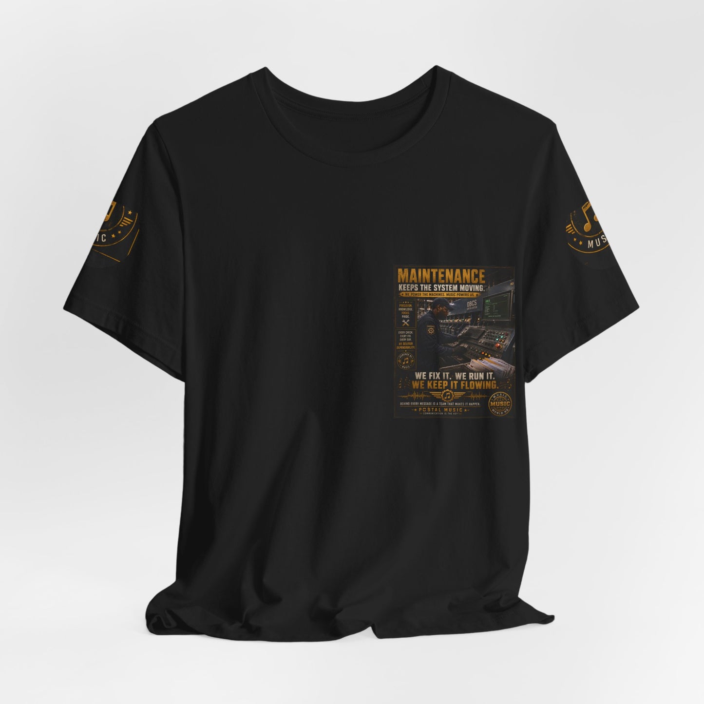 Postal Music — Maintenance Keeps the System Moving — Premium Unisex T-Shirt
