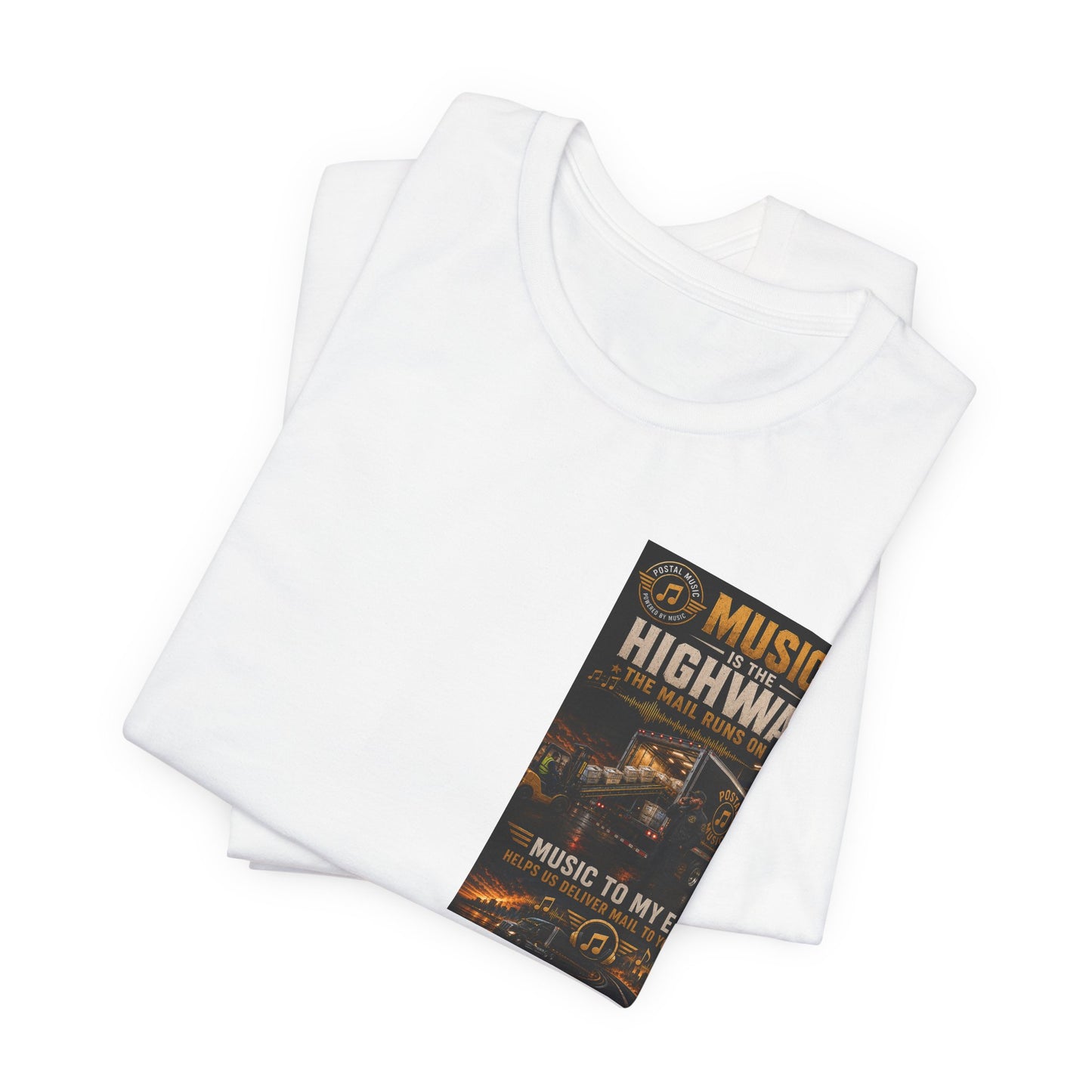 Postal Music — Music Is the Highway — Premium Unisex T-Shirt