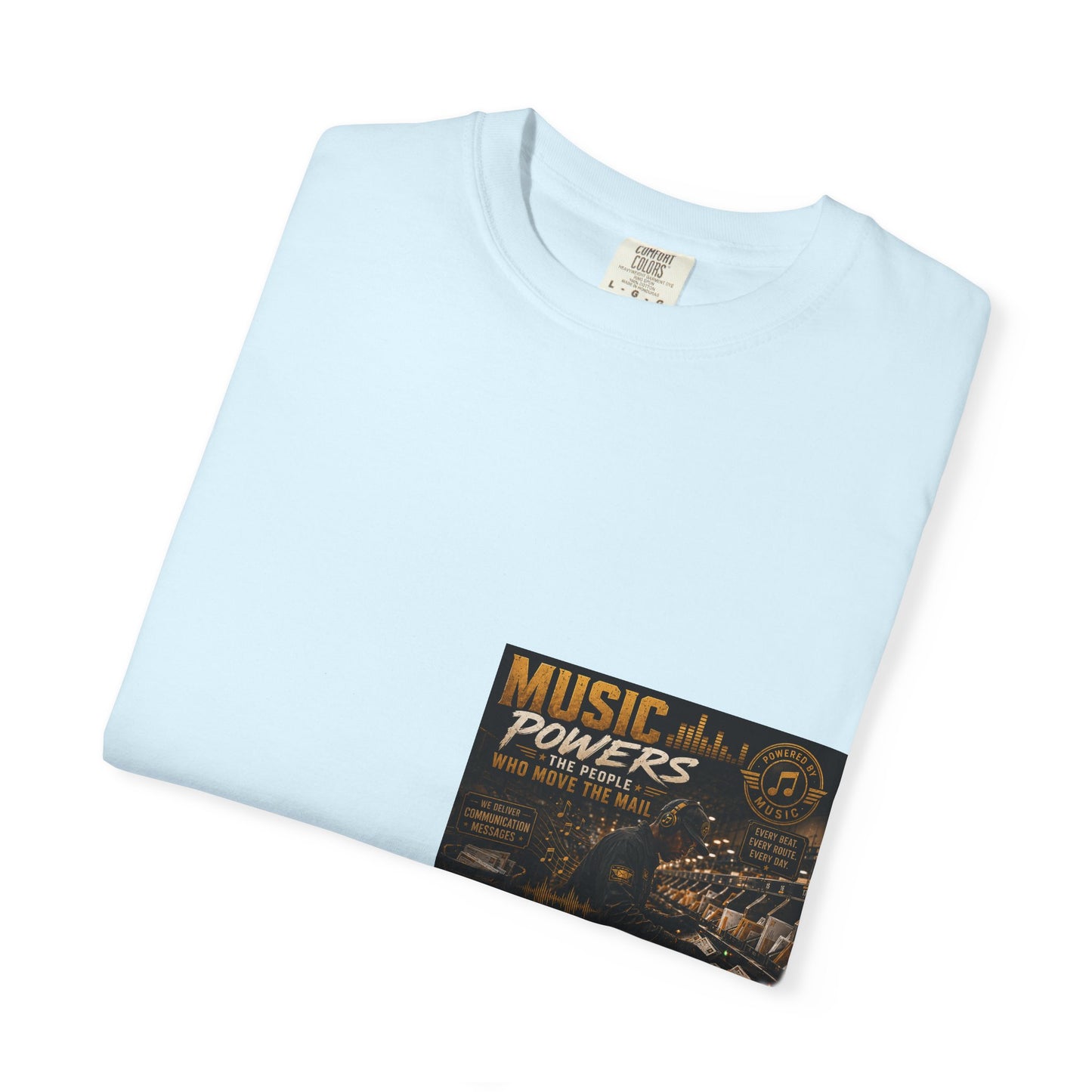Postal Music — Music Powers the People — Garment-Dyed T-Shirt