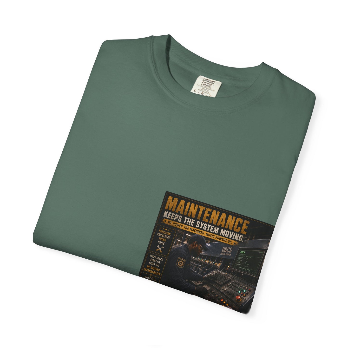 Postal Music — Maintenance Keeps the System Moving — Garment-Dyed T-Shirt