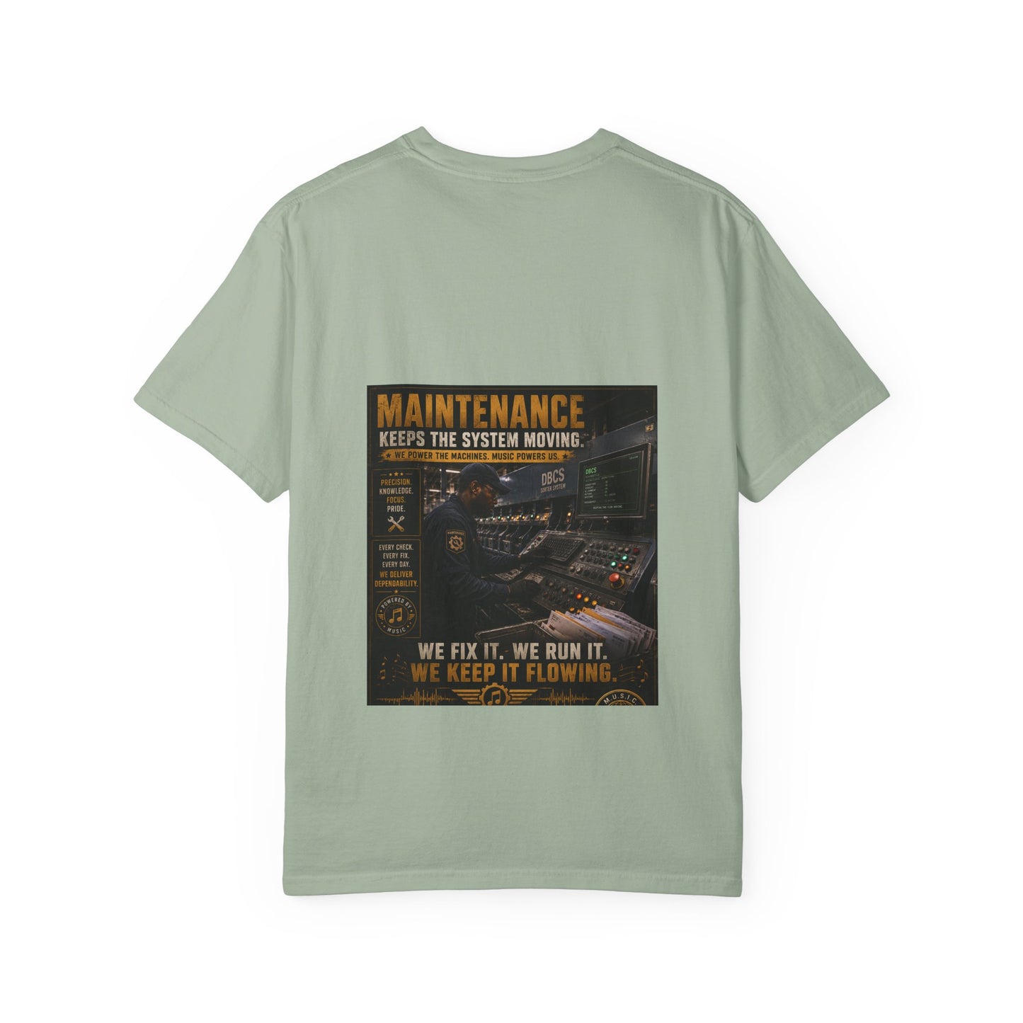 Postal Music — Maintenance Keeps the System Moving — Garment-Dyed T-Shirt
