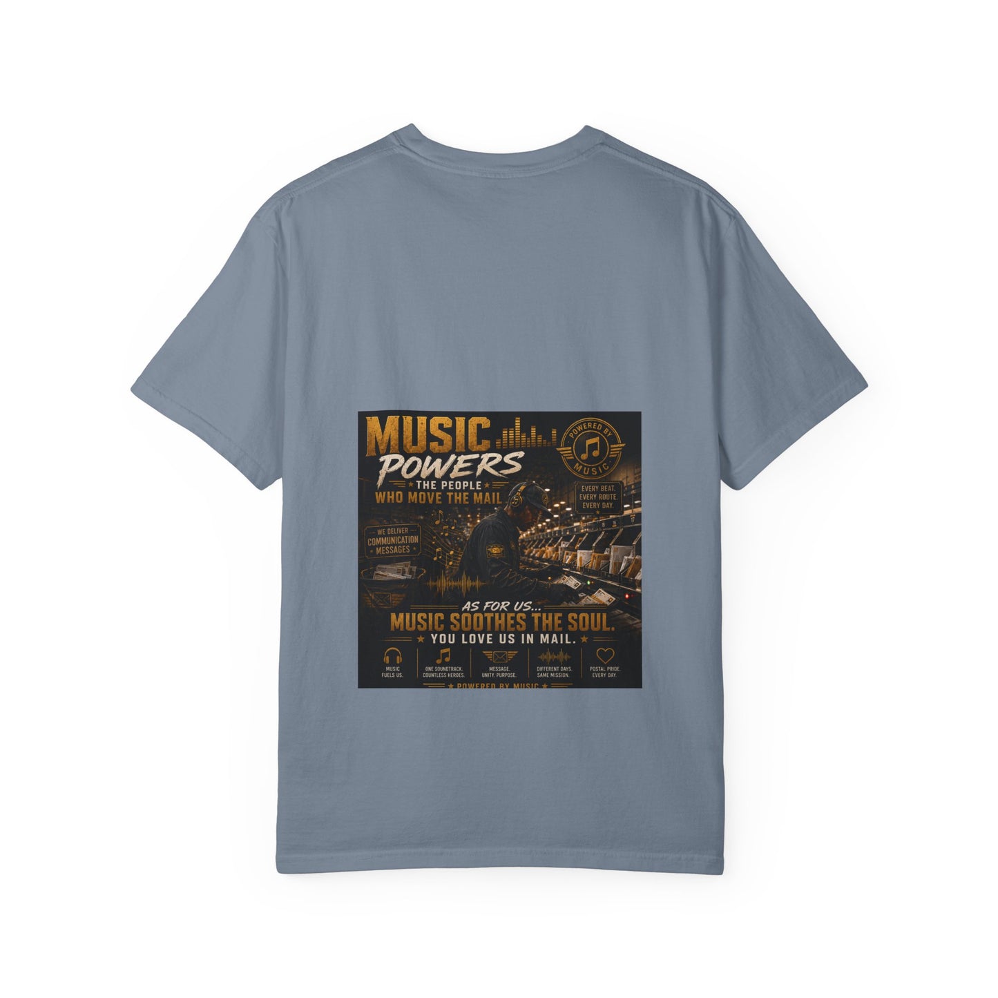 Postal Music — Music Powers the People — Garment-Dyed T-Shirt