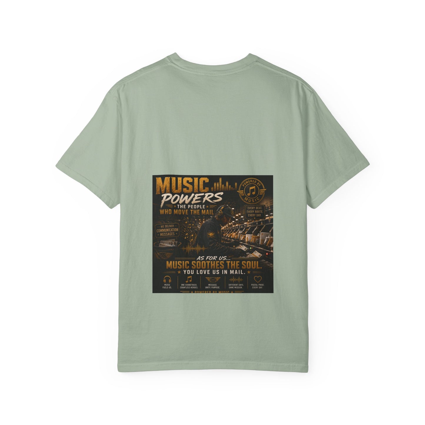 Postal Music — Music Powers the People — Garment-Dyed T-Shirt