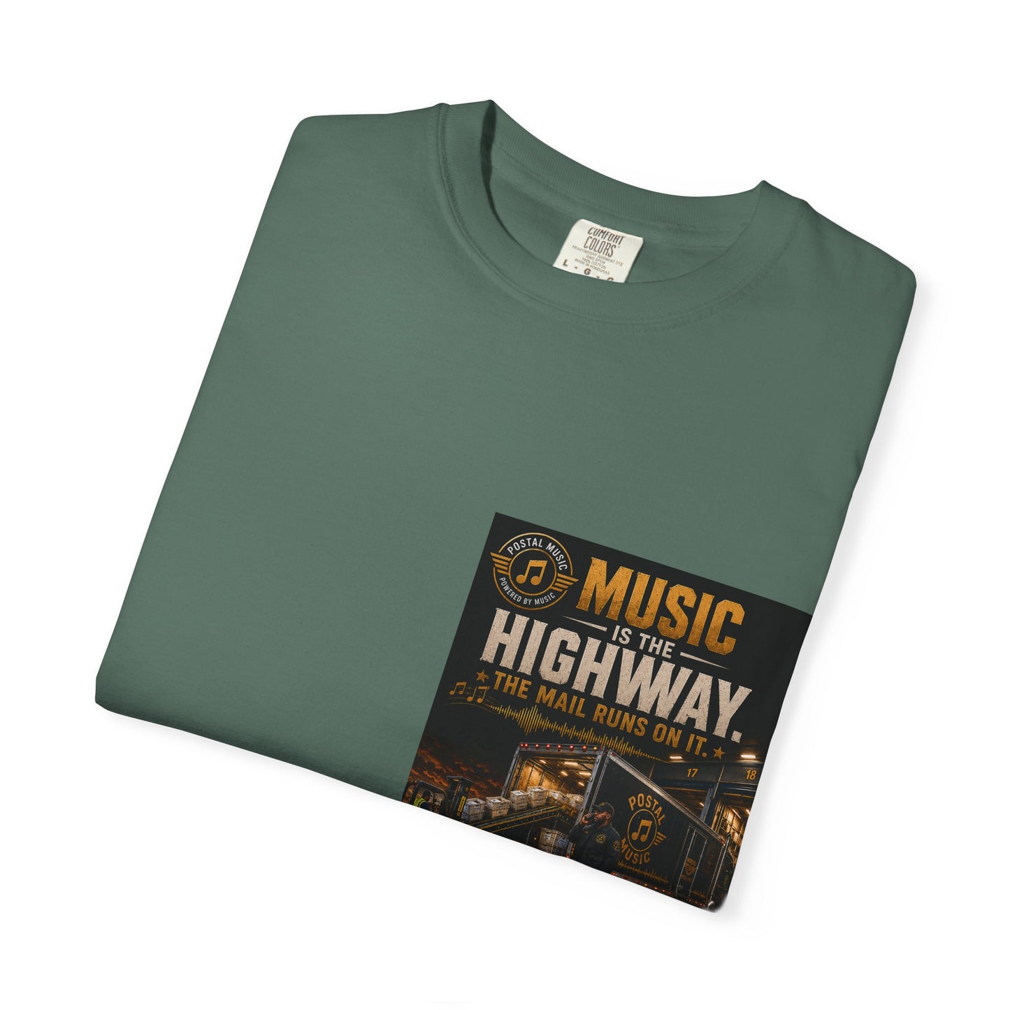 Postal Music — Music Is the Highway — Garment-Dyed T-Shirt