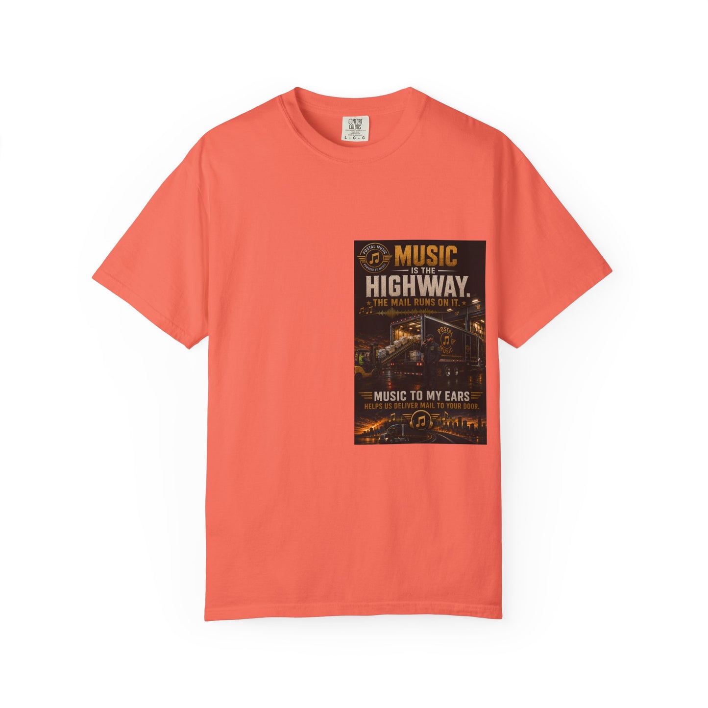 Postal Music — Music Is the Highway — Garment-Dyed T-Shirt