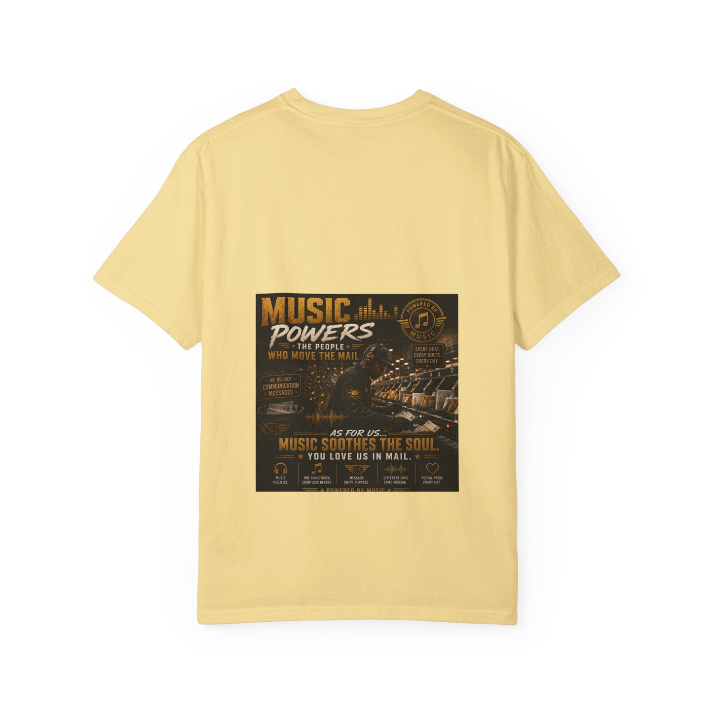 Postal Music — Music Powers the People — Garment-Dyed T-Shirt