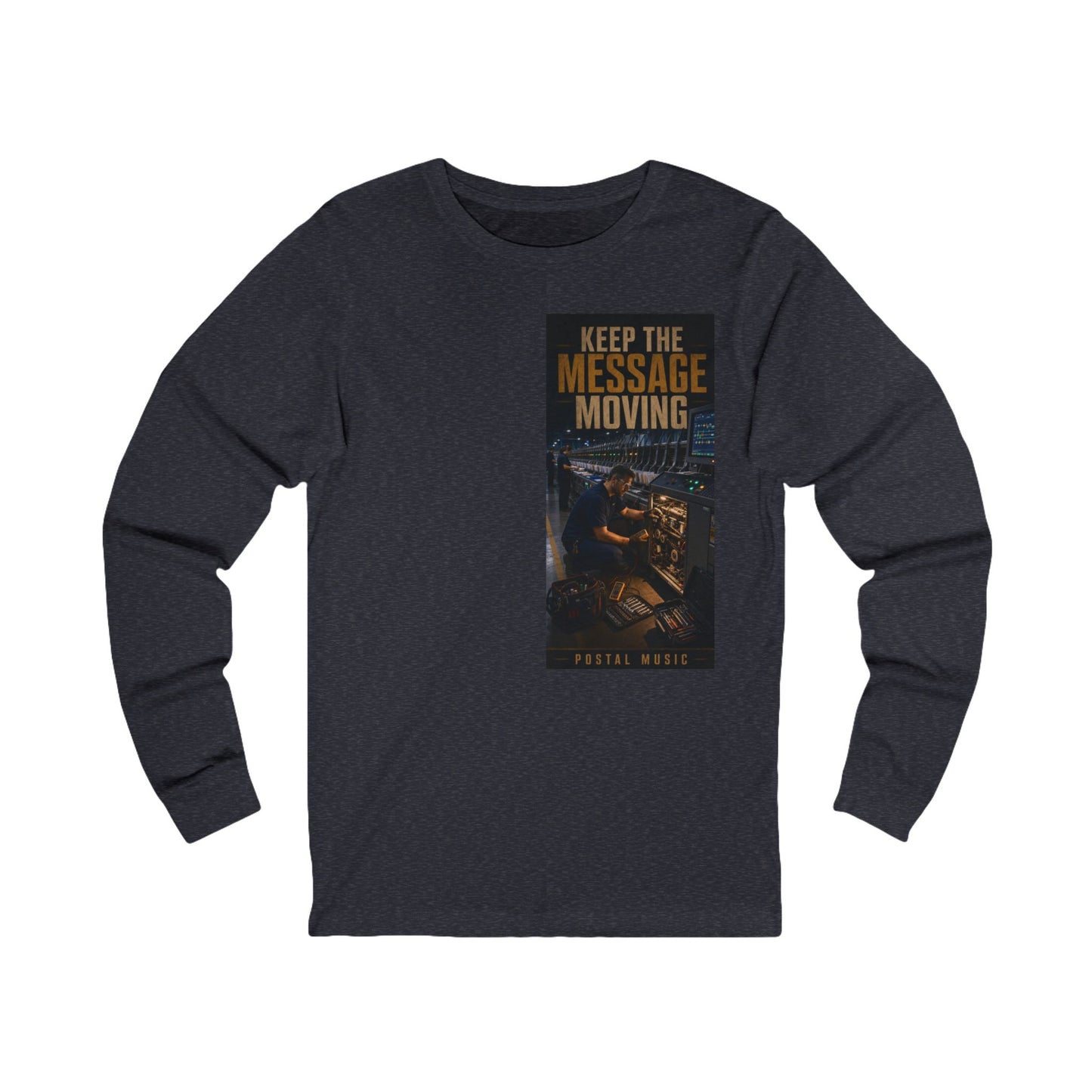 Postal Music — Keep the Message Moving — Long-Sleeve T-Shirt