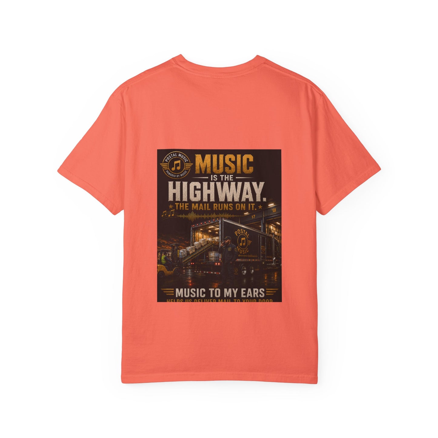 Postal Music — Music Is the Highway — Garment-Dyed T-Shirt