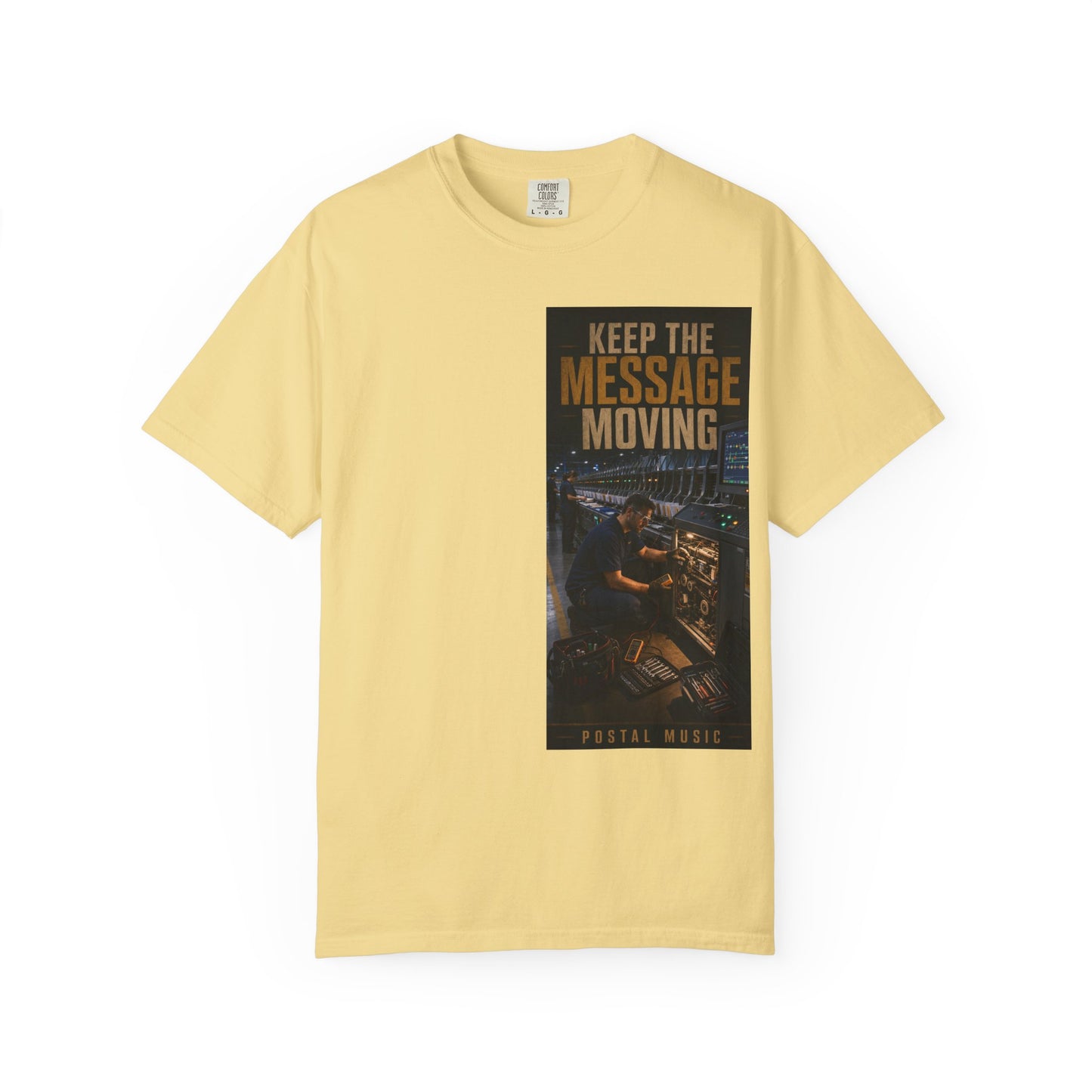 Postal Music — Keep the Message Moving — Garment-Dyed T-Shirt