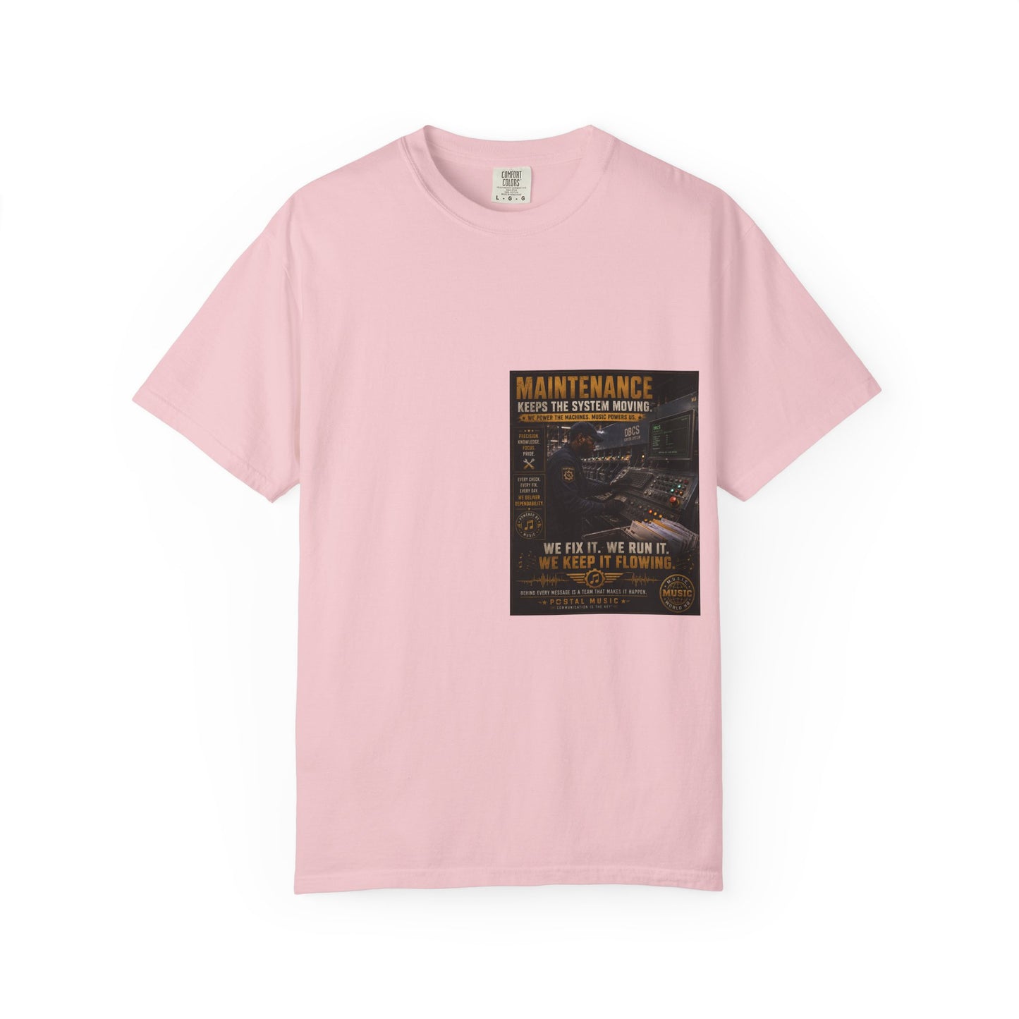 Postal Music — Maintenance Keeps the System Moving — Garment-Dyed T-Shirt