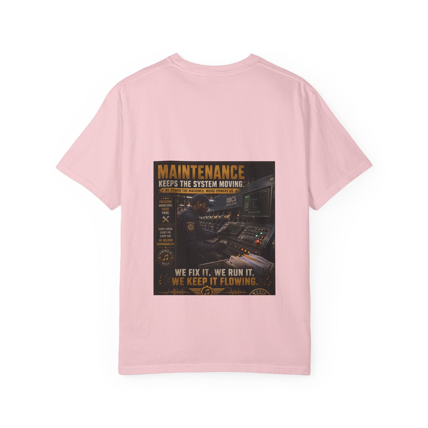 Postal Music — Maintenance Keeps the System Moving — Garment-Dyed T-Shirt