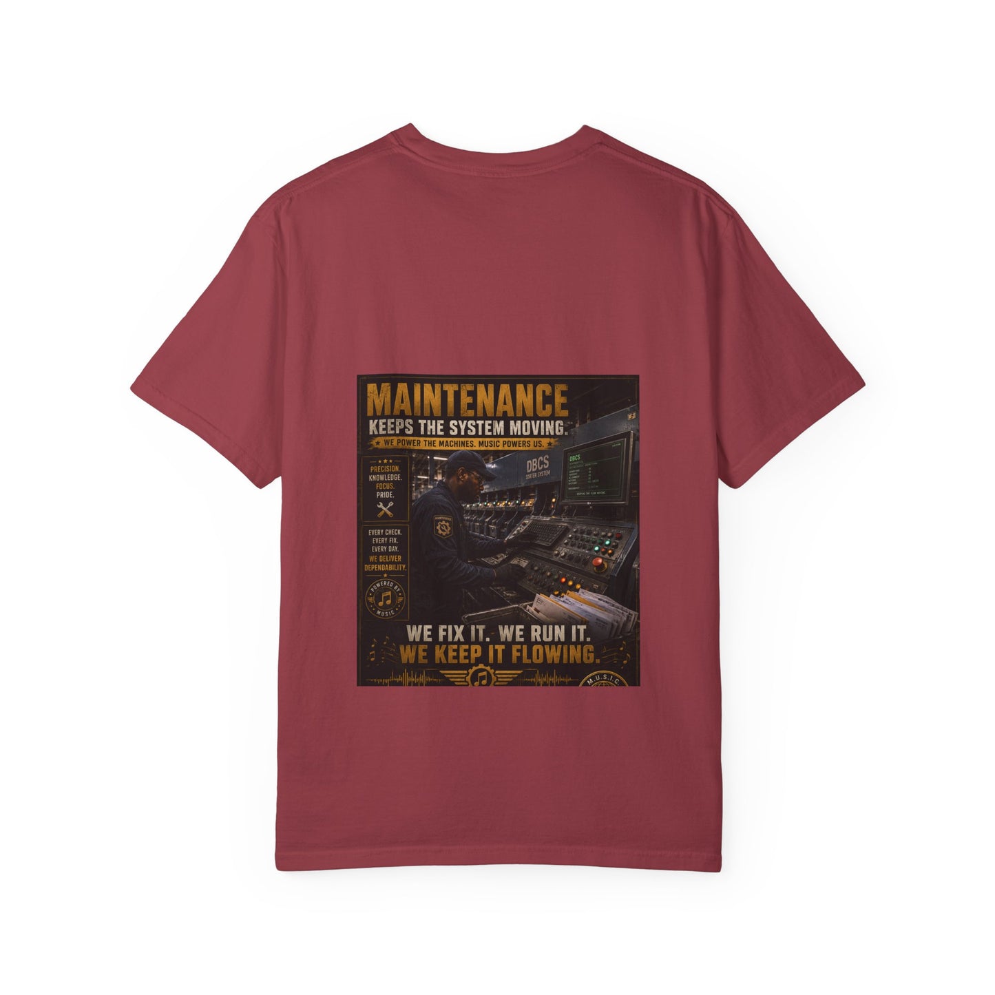 Postal Music — Maintenance Keeps the System Moving — Garment-Dyed T-Shirt