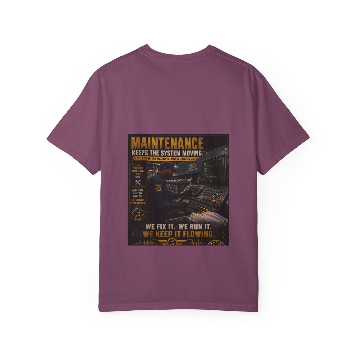 Postal Music — Maintenance Keeps the System Moving — Garment-Dyed T-Shirt