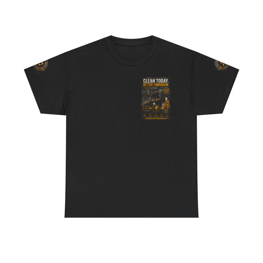 Clean Today. Better Tomorrow. — T-Shirt