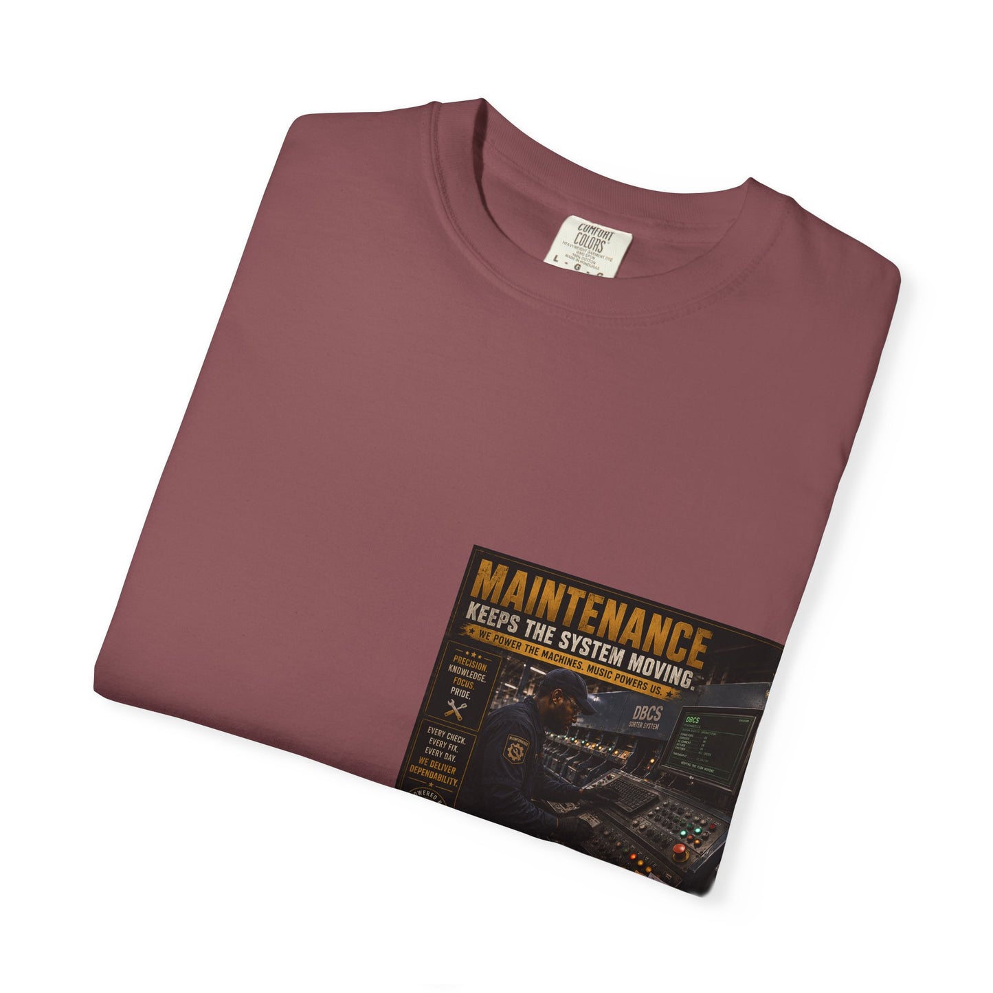 Postal Music — Maintenance Keeps the System Moving — Garment-Dyed T-Shirt