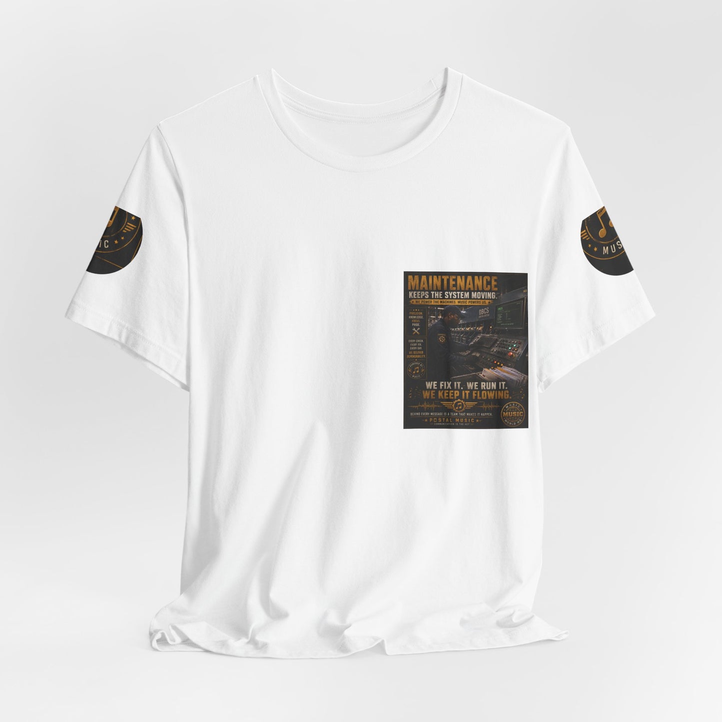 Postal Music — Maintenance Keeps the System Moving — Premium Unisex T-Shirt