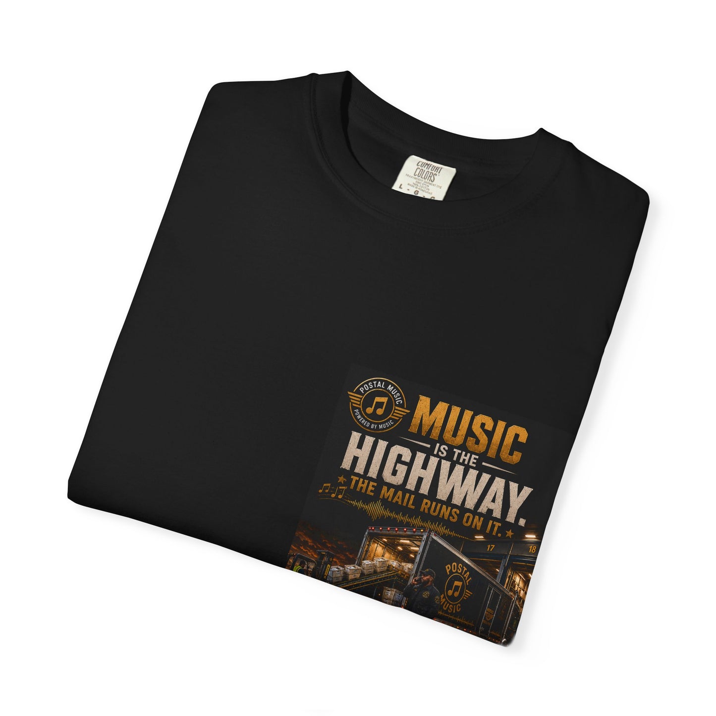 Postal Music — Music Is the Highway — Garment-Dyed T-Shirt