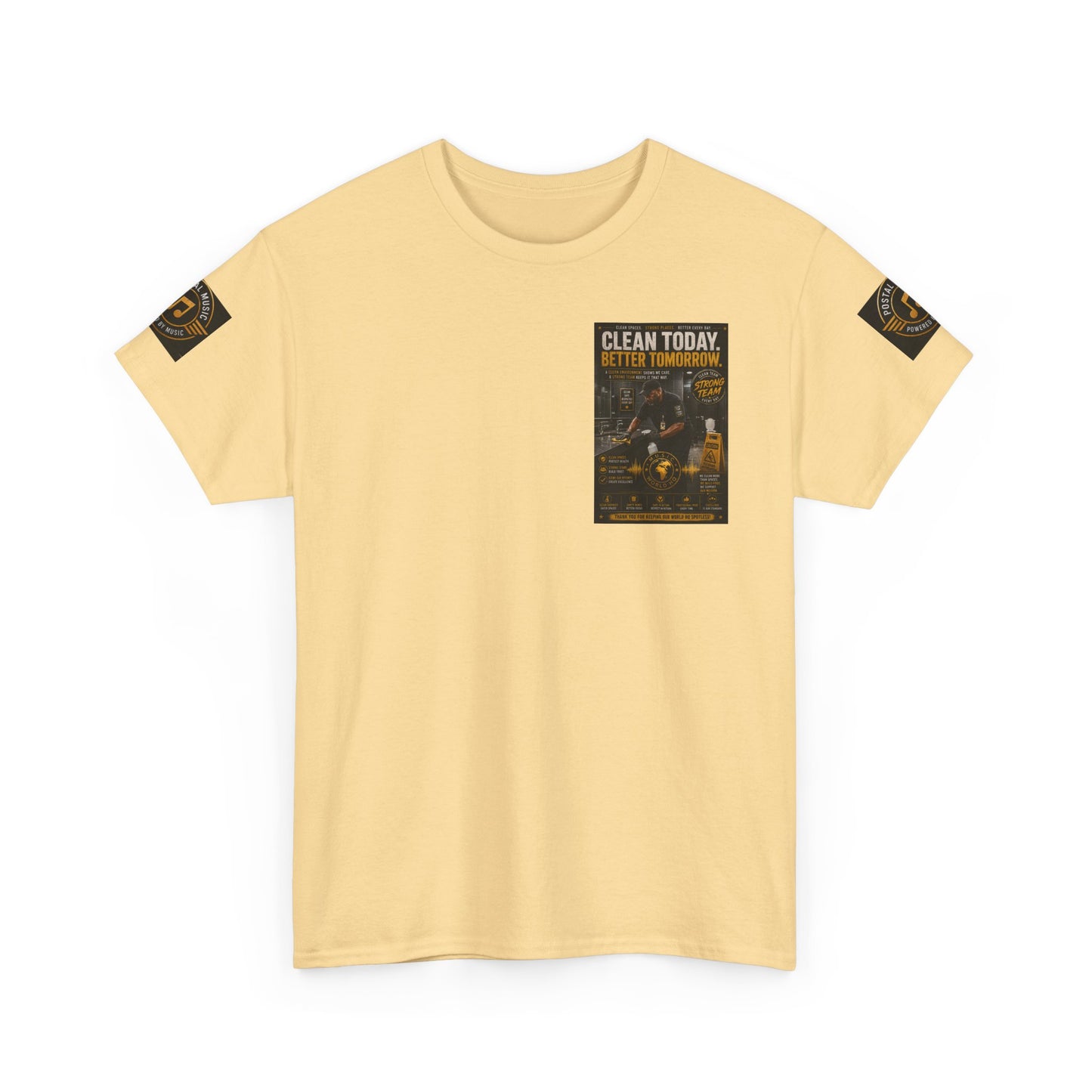 Clean Today. Better Tomorrow. — T-Shirt