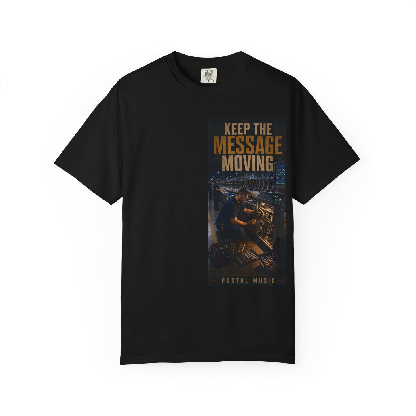 Postal Music — Keep the Message Moving — Garment-Dyed T-Shirt