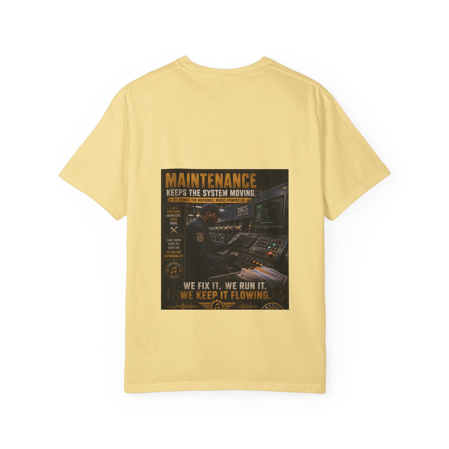 Postal Music — Maintenance Keeps the System Moving — Garment-Dyed T-Shirt