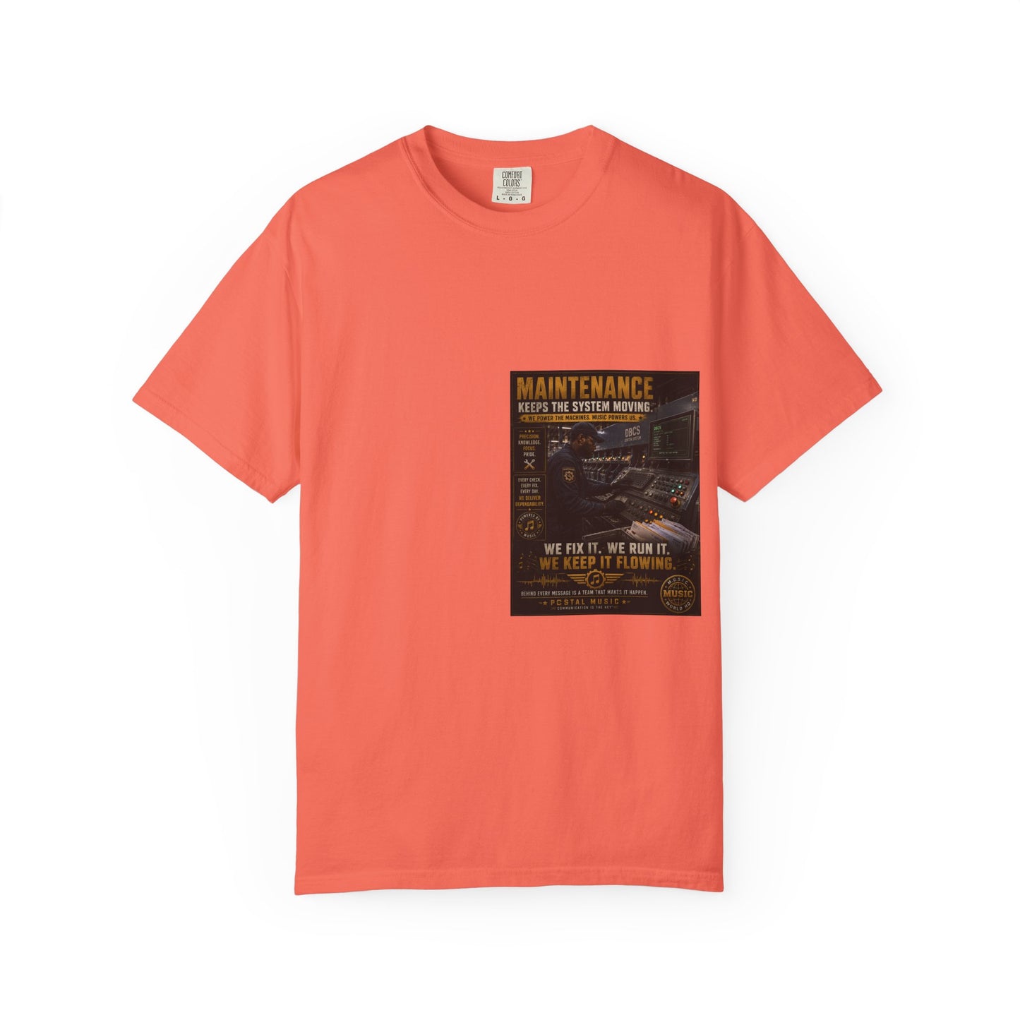 Postal Music — Maintenance Keeps the System Moving — Garment-Dyed T-Shirt