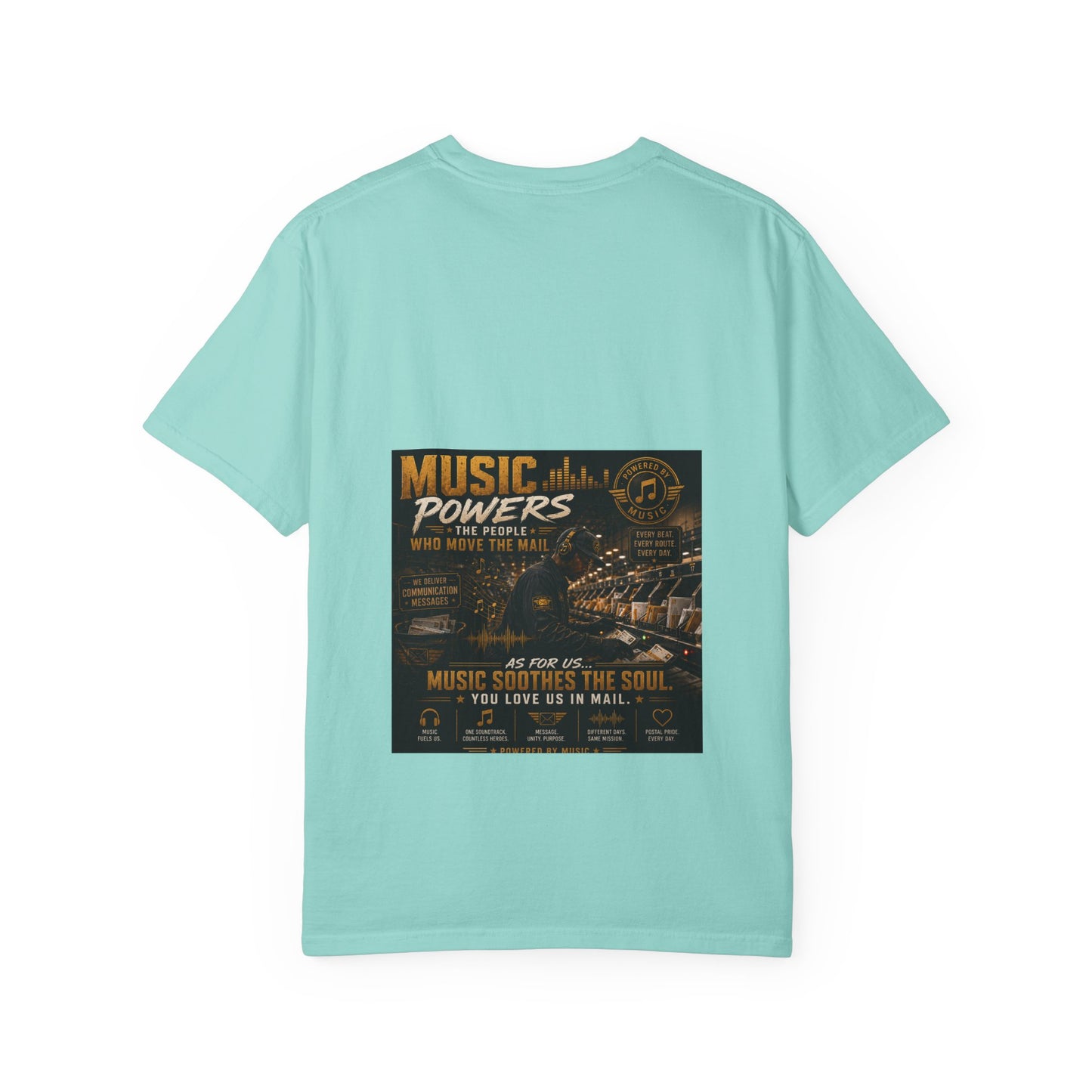 Postal Music — Music Powers the People — Garment-Dyed T-Shirt