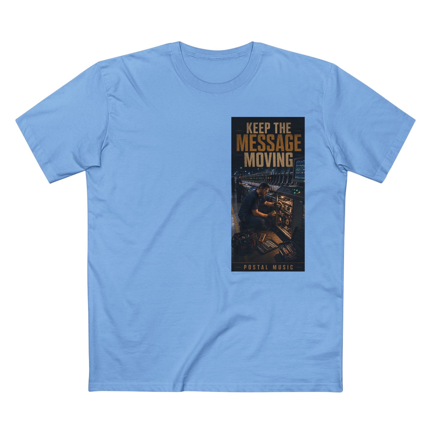 Postal Music — Keep the Message Moving — Streetwear T-Shirt