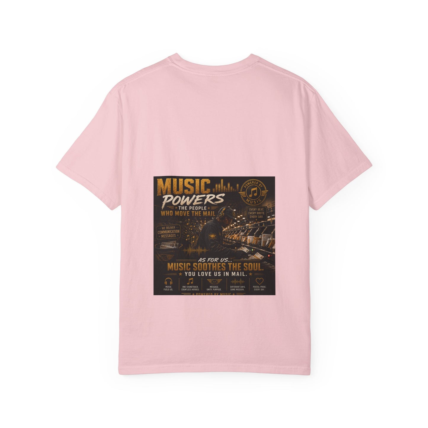 Postal Music — Music Powers the People — Garment-Dyed T-Shirt