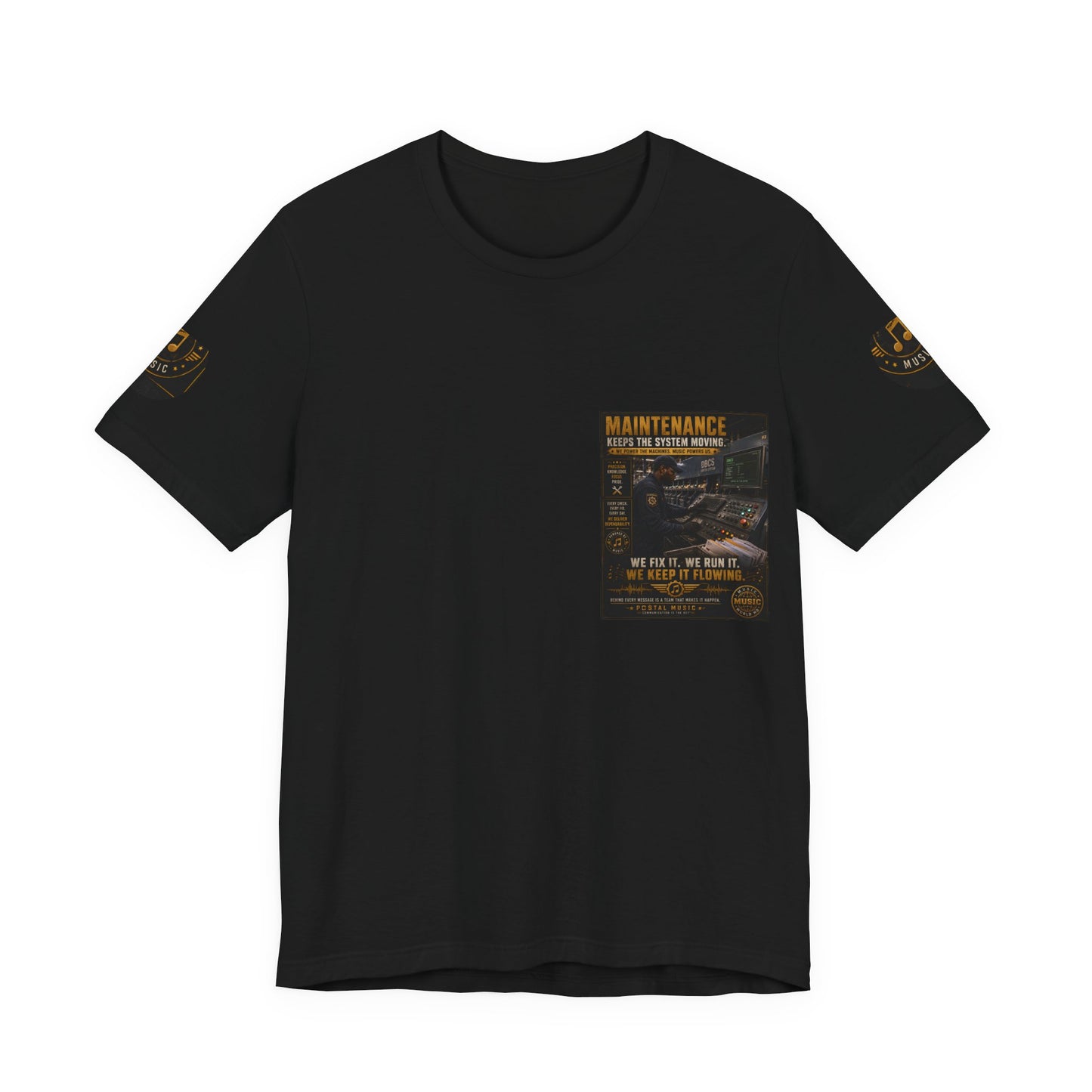 Postal Music — Maintenance Keeps the System Moving — Premium Unisex T-Shirt