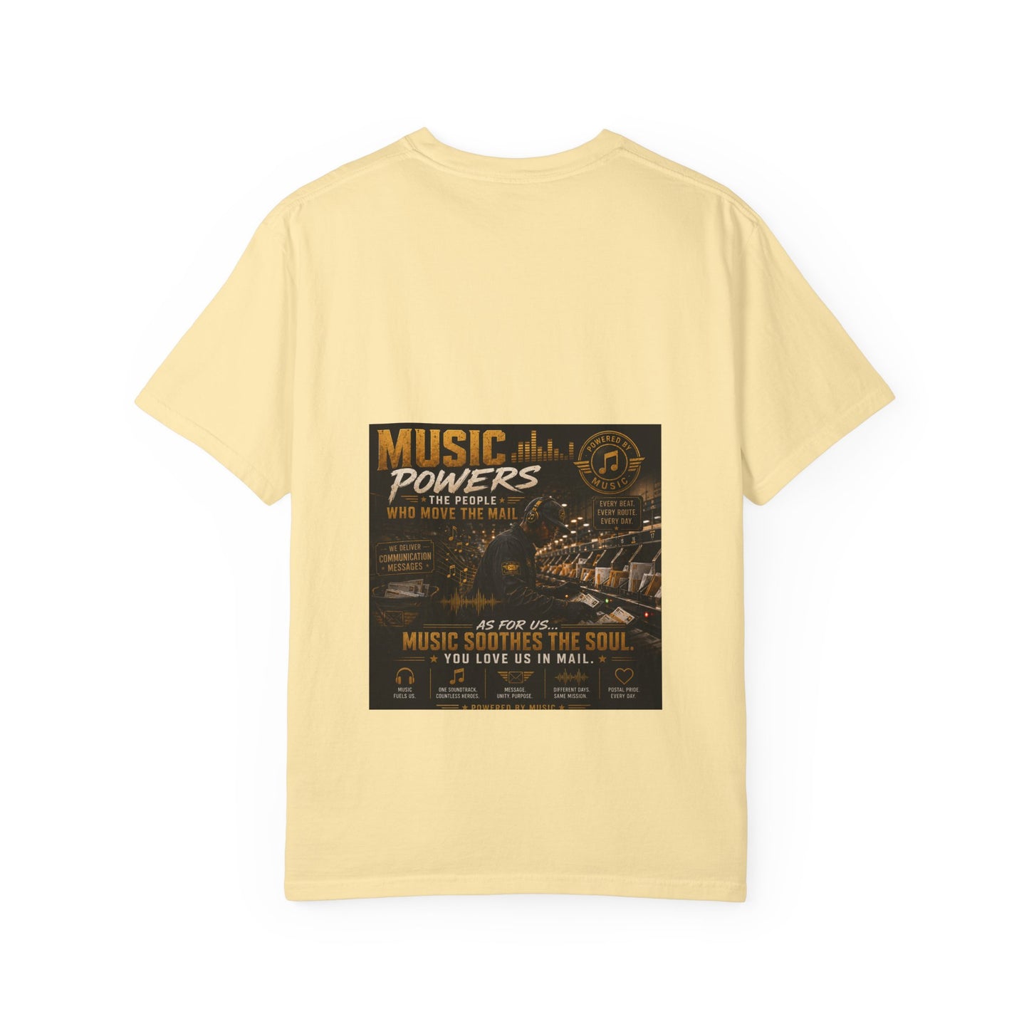 Postal Music — Music Powers the People — Garment-Dyed T-Shirt