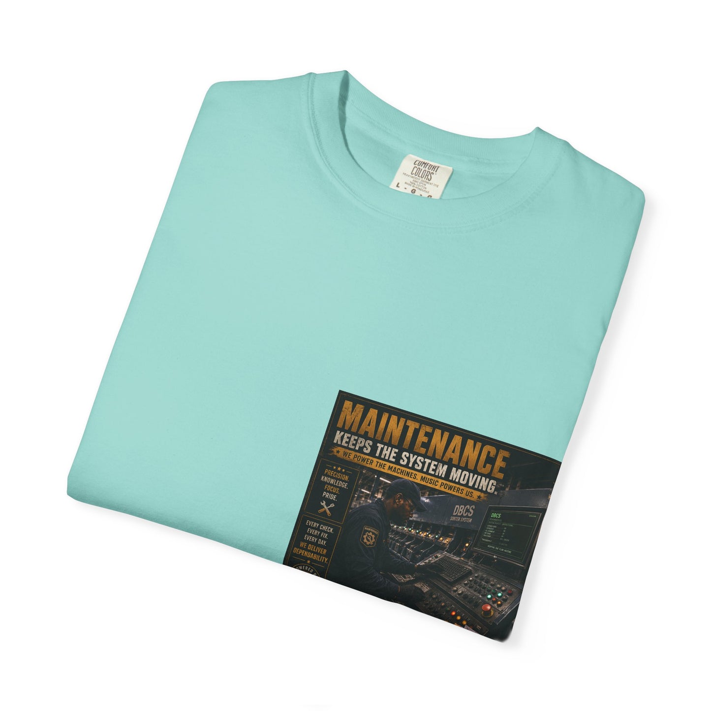 Postal Music — Maintenance Keeps the System Moving — Garment-Dyed T-Shirt