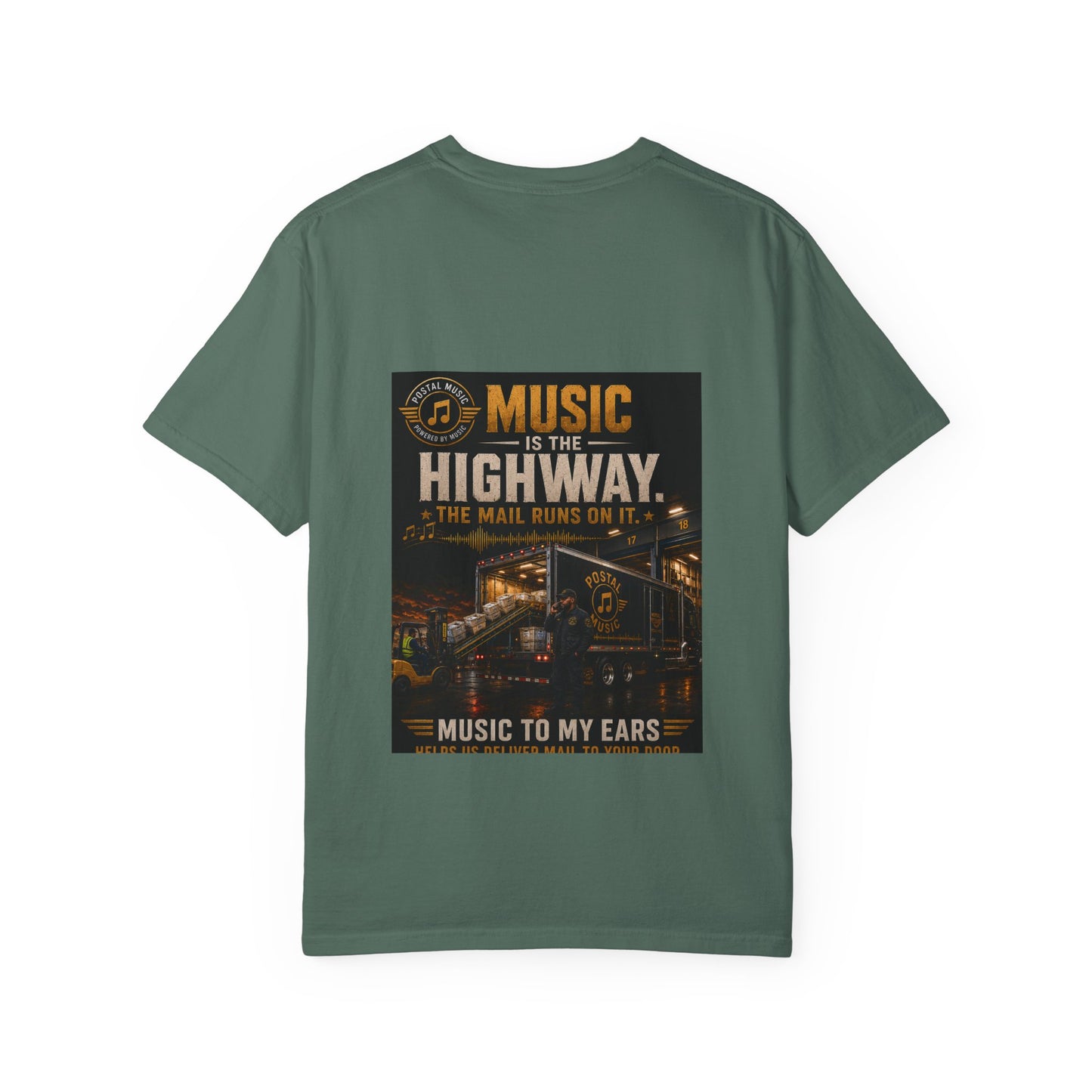 Postal Music — Music Is the Highway — Garment-Dyed T-Shirt