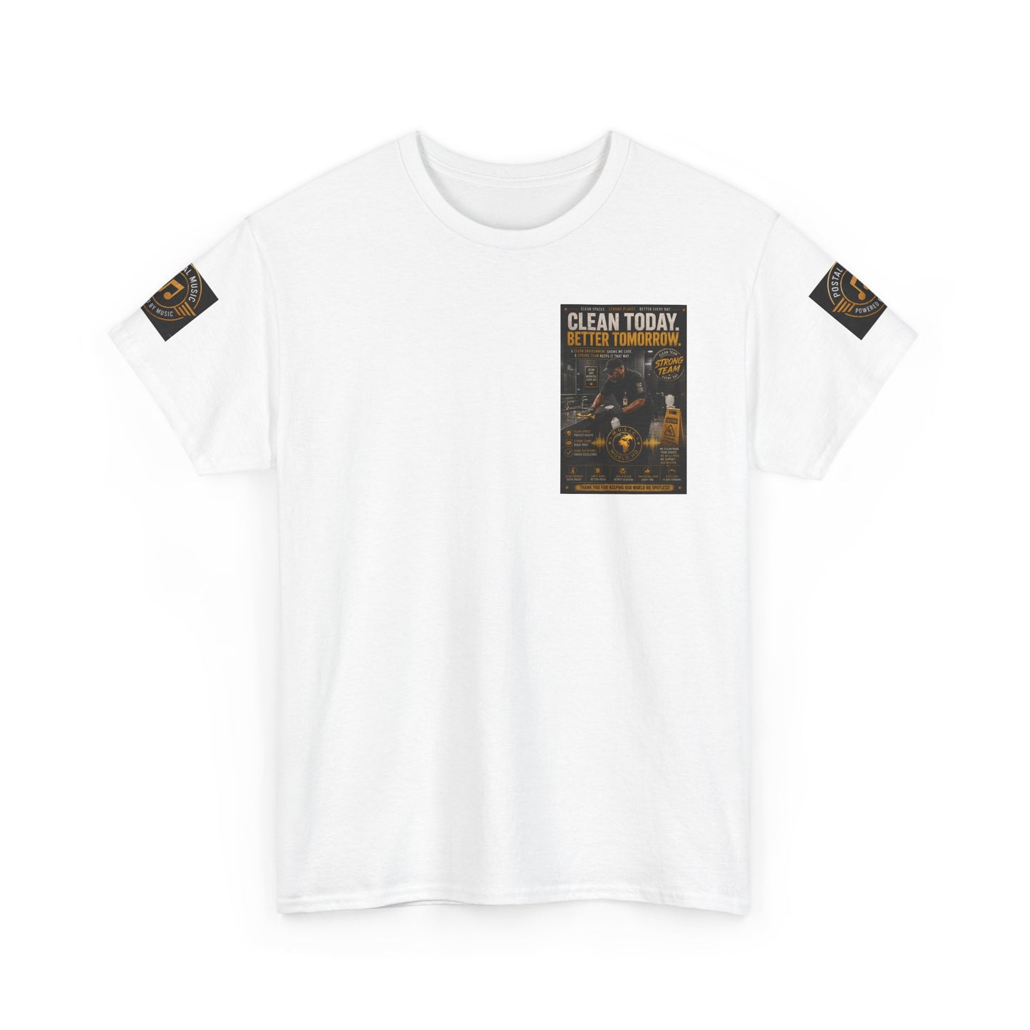 Clean Today. Better Tomorrow. — T-Shirt
