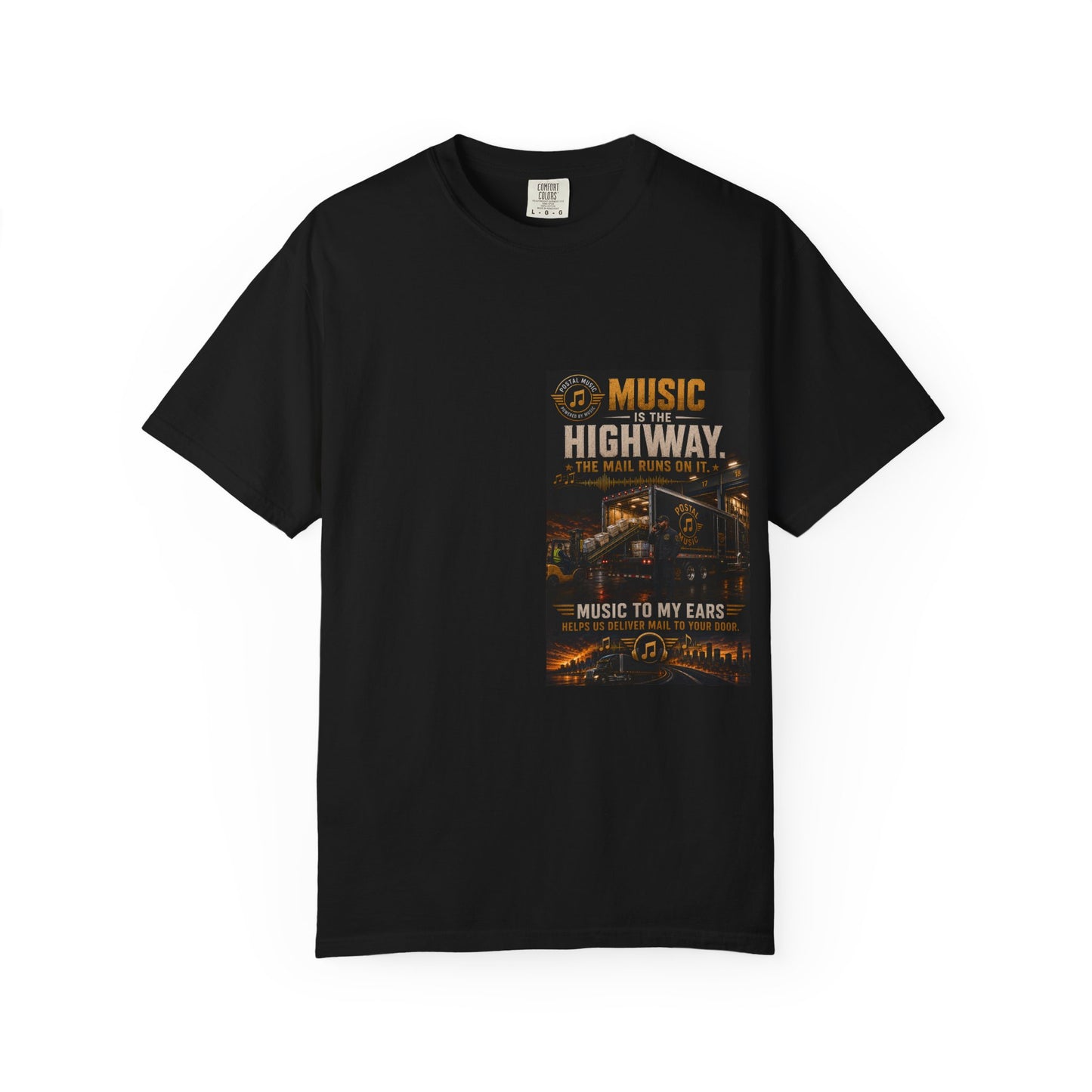 Postal Music — Music Is the Highway — Garment-Dyed T-Shirt