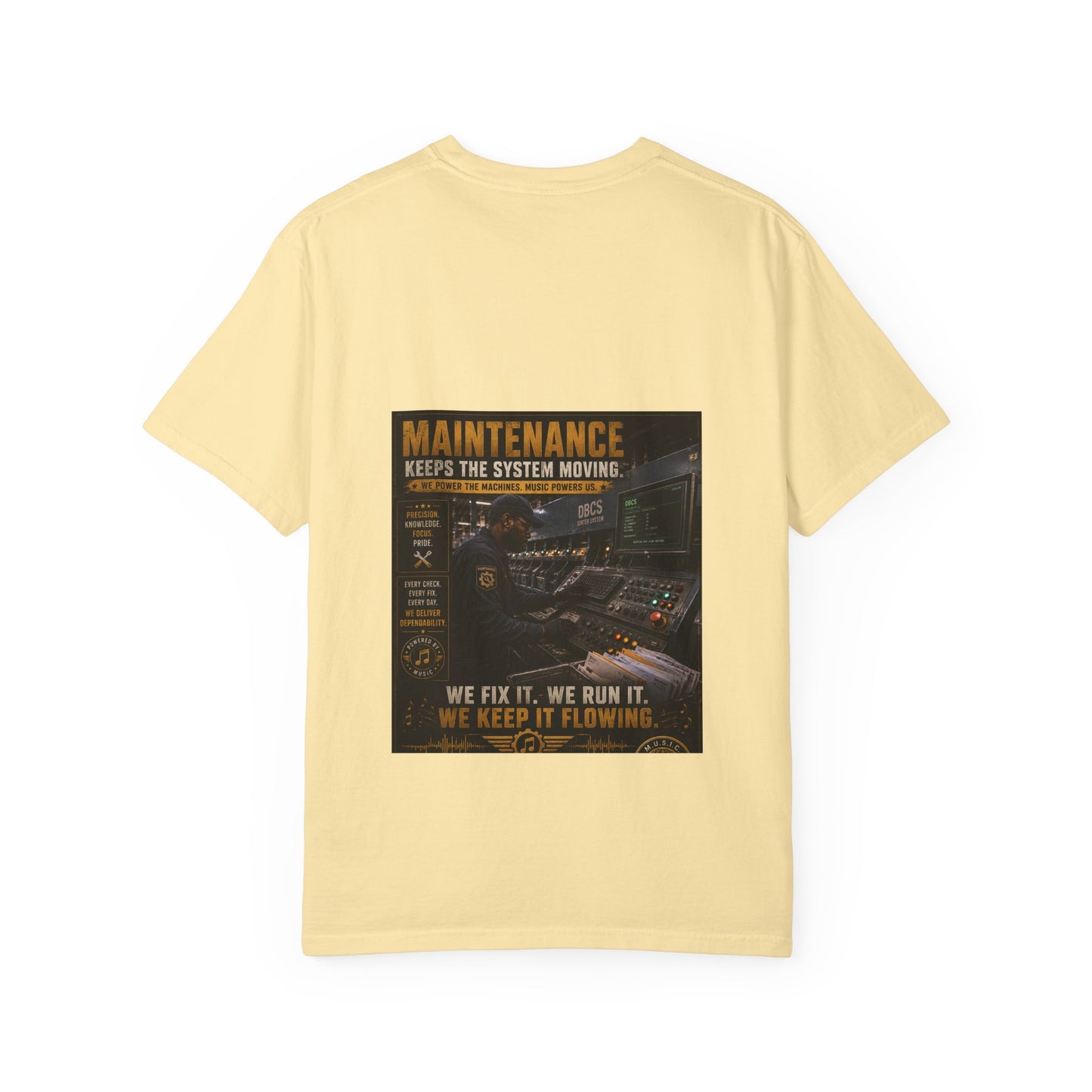 Postal Music — Maintenance Keeps the System Moving — Garment-Dyed T-Shirt
