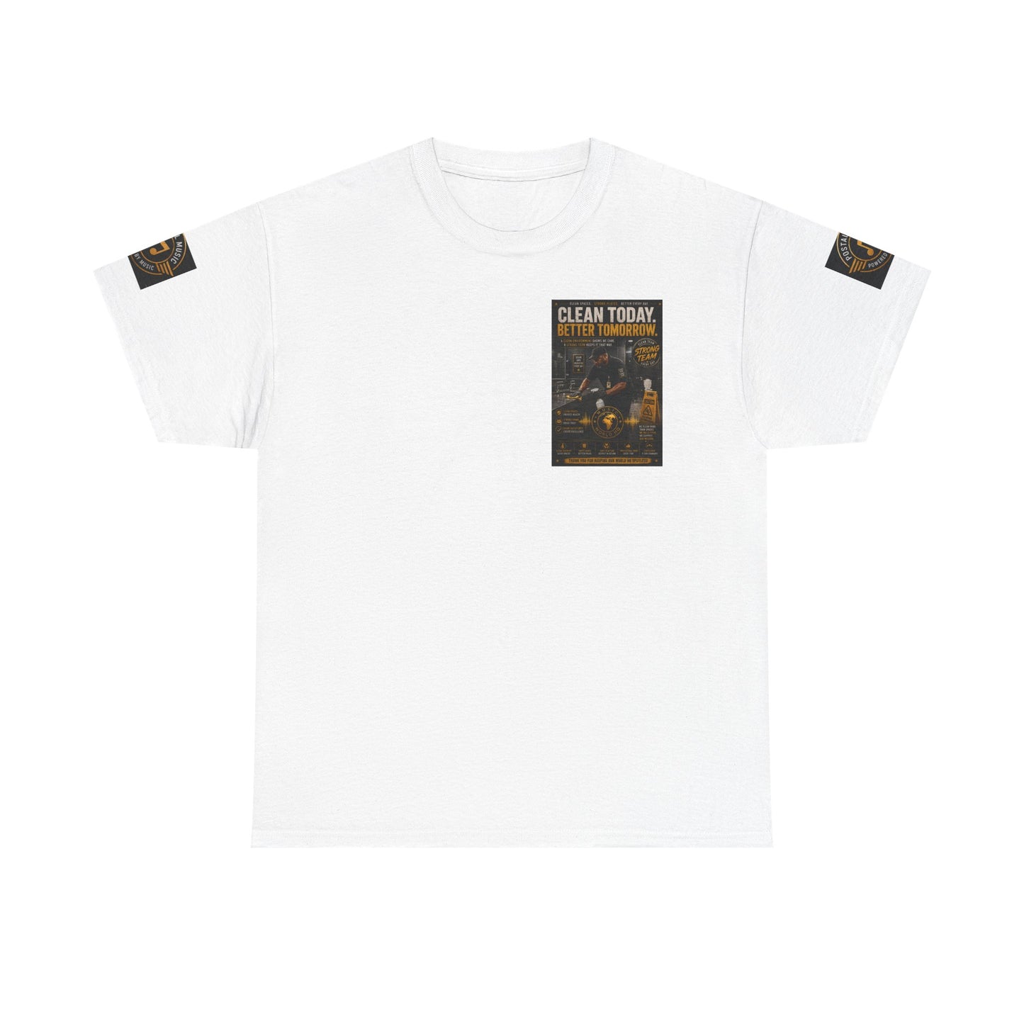 Clean Today. Better Tomorrow. — T-Shirt