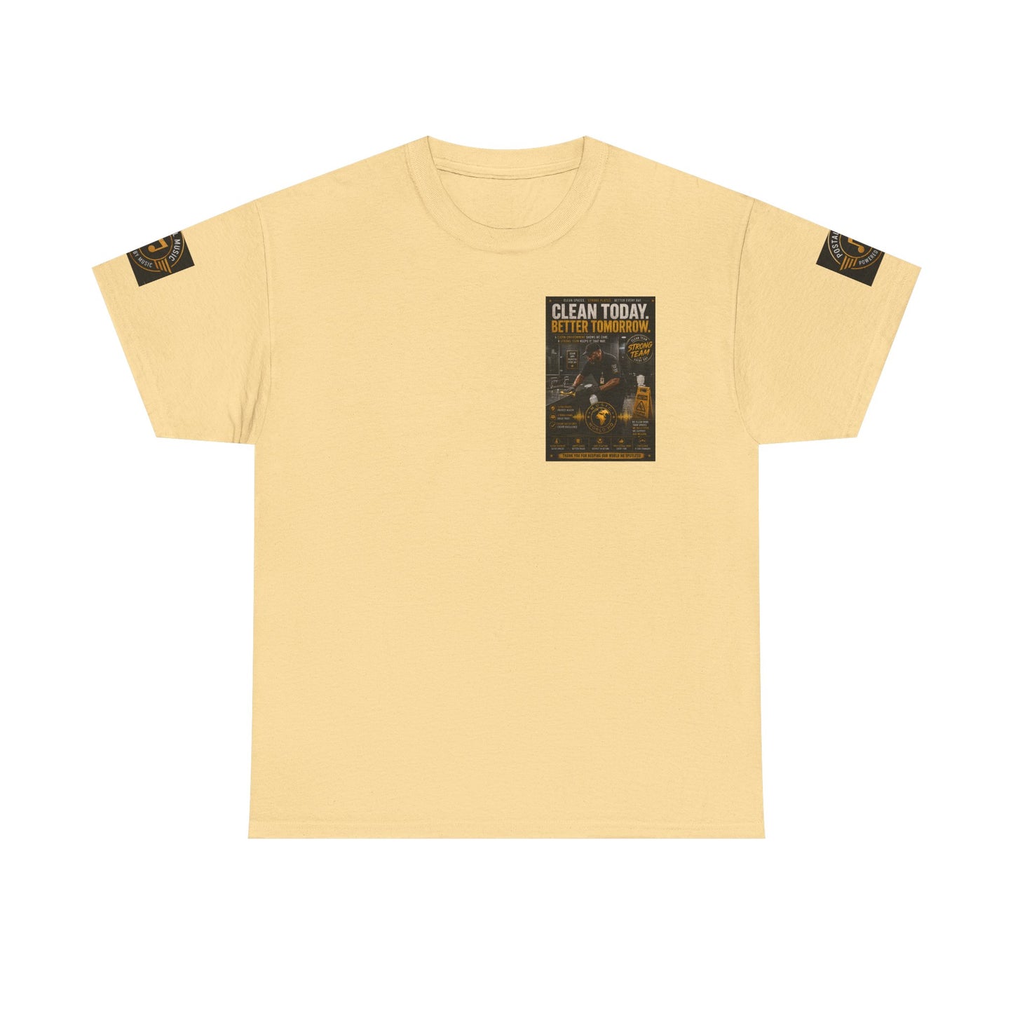 Clean Today. Better Tomorrow. — T-Shirt