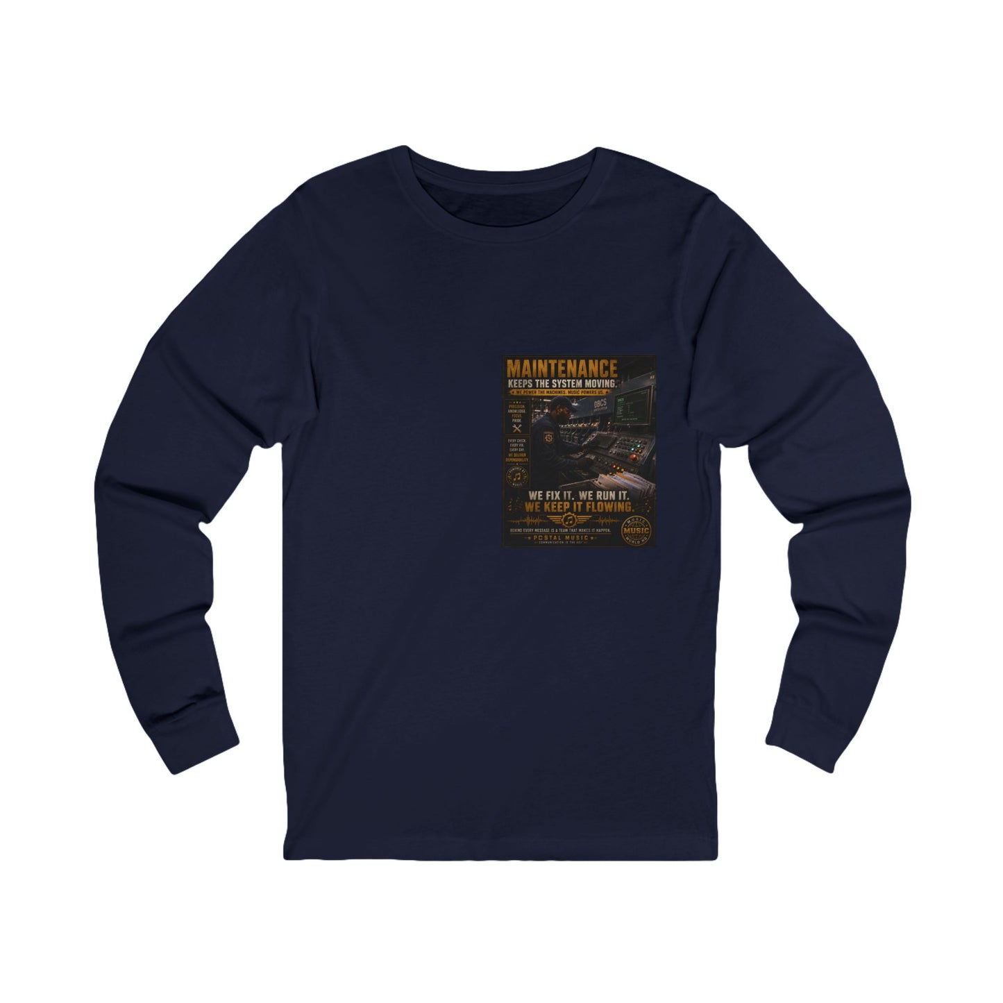 Postal Music — Maintenance Keeps the System Moving — Long-Sleeve T-Shirt