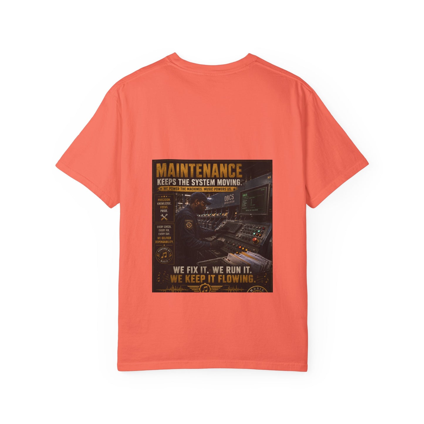 Postal Music — Maintenance Keeps the System Moving — Garment-Dyed T-Shirt